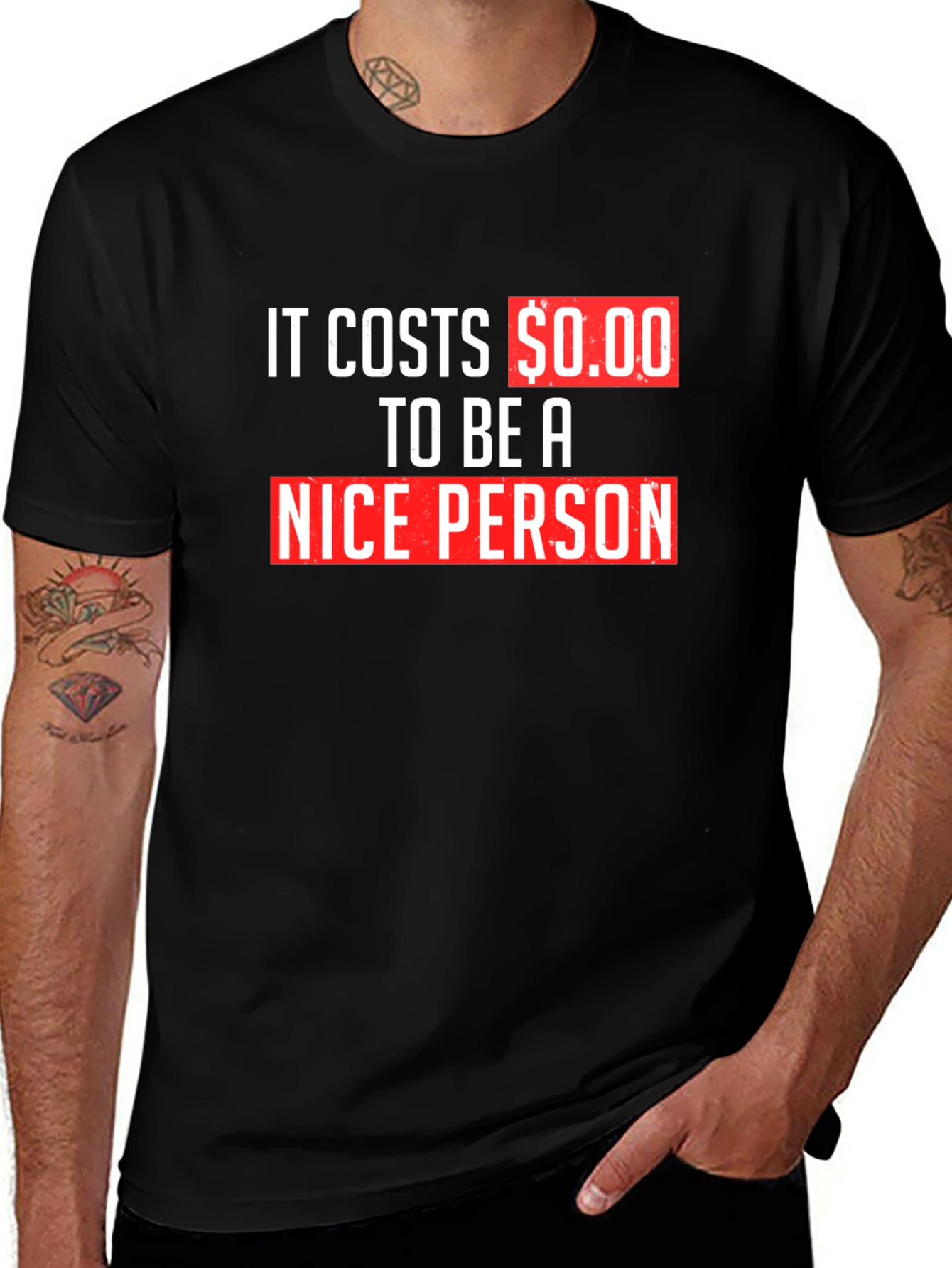 It Costs $0.00 To Be A Nice Person T-Shirt