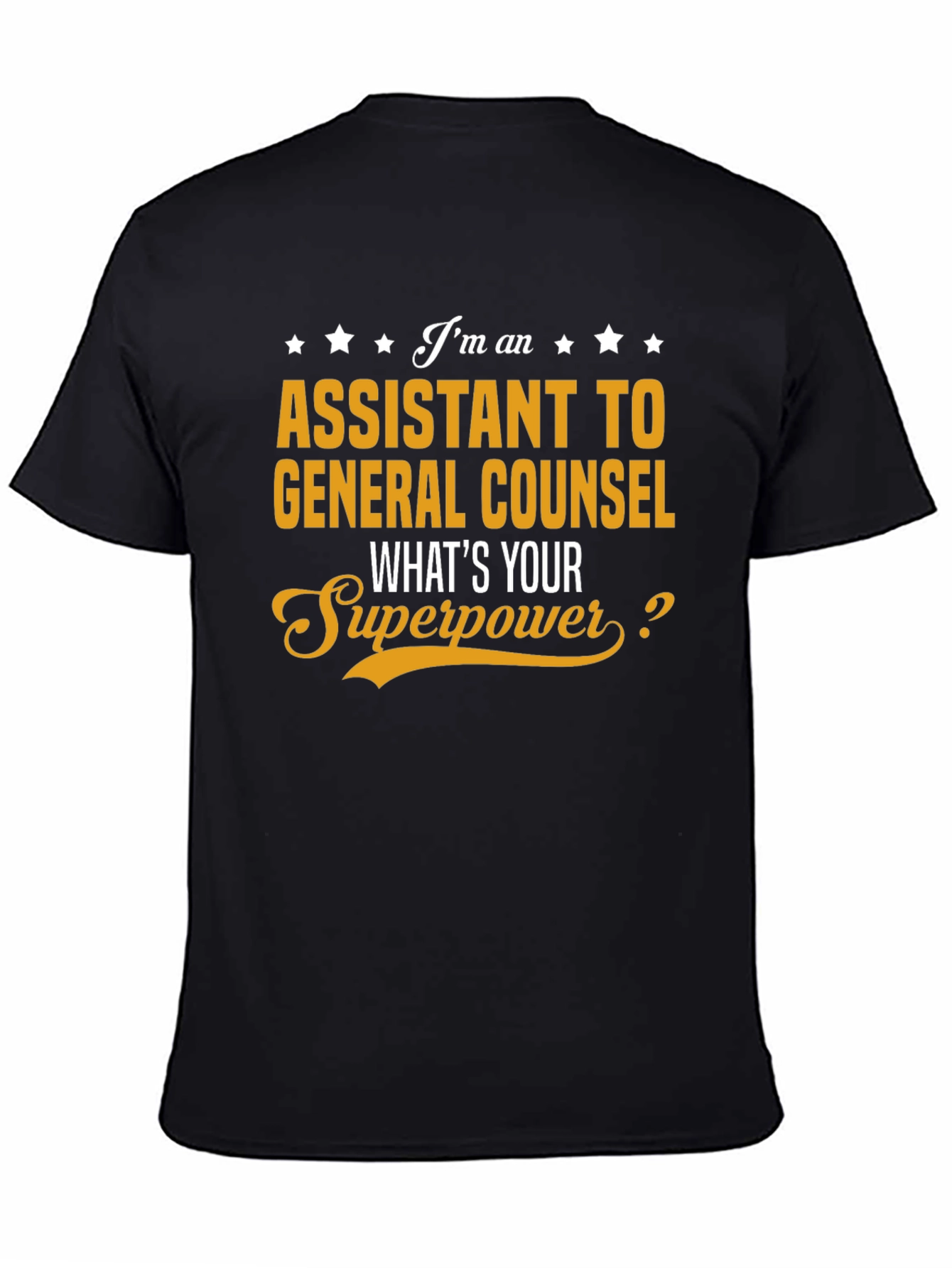 Assistant to General Counsel Superpower T-Shirt