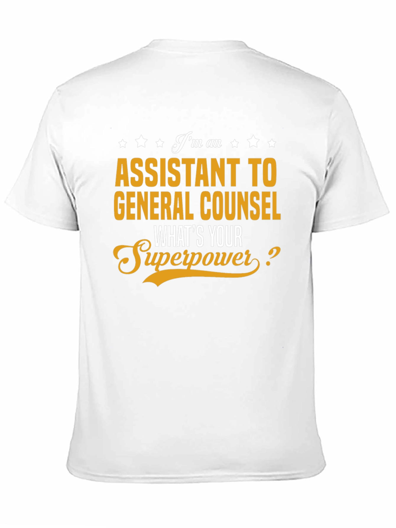 Assistant to General Counsel Superpower T-Shirt