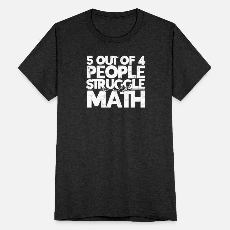 5 out of 4 people struggle with math - algebra