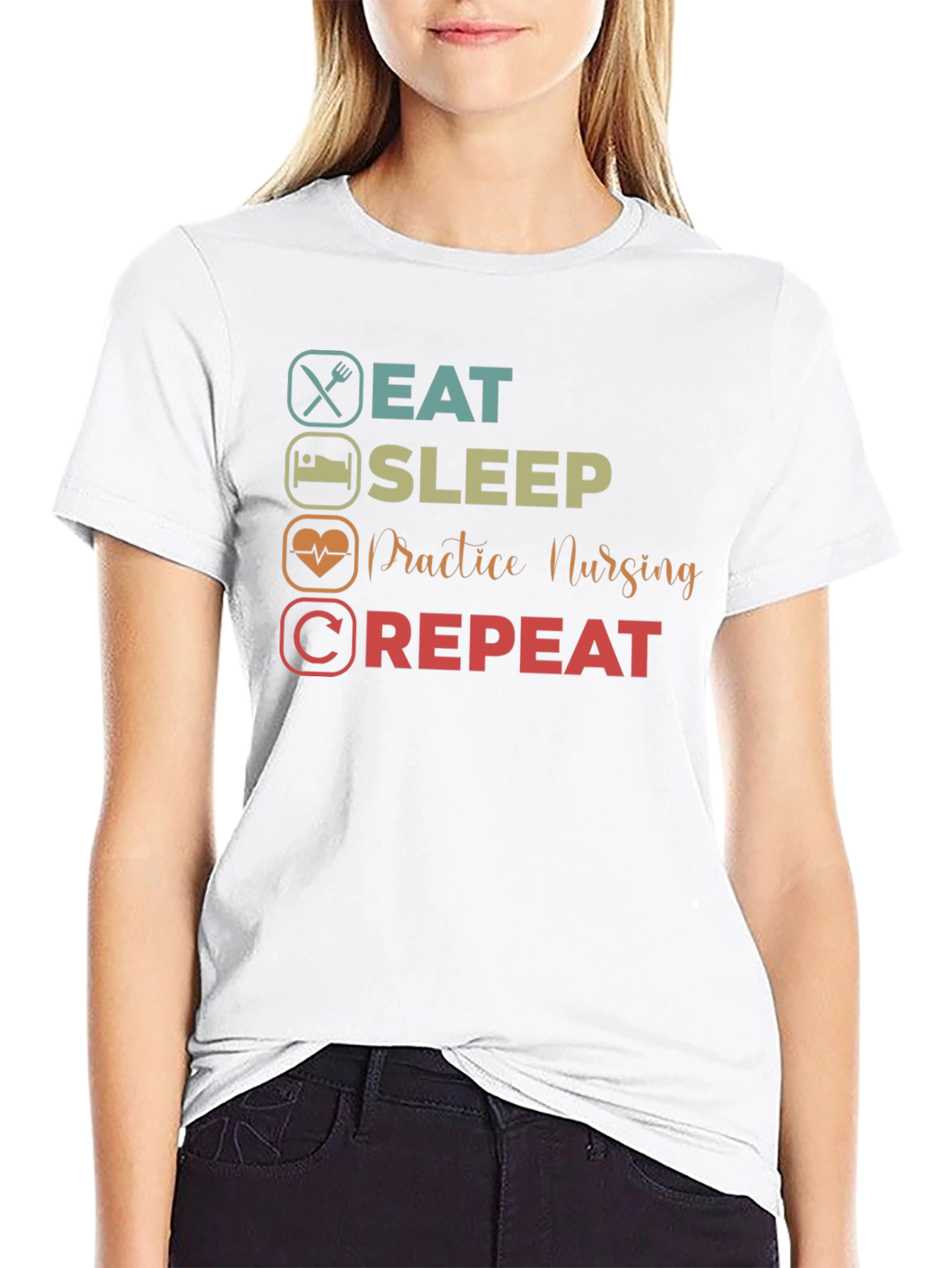 Eat Sleep Practice Nursing Repeat T-Shirt