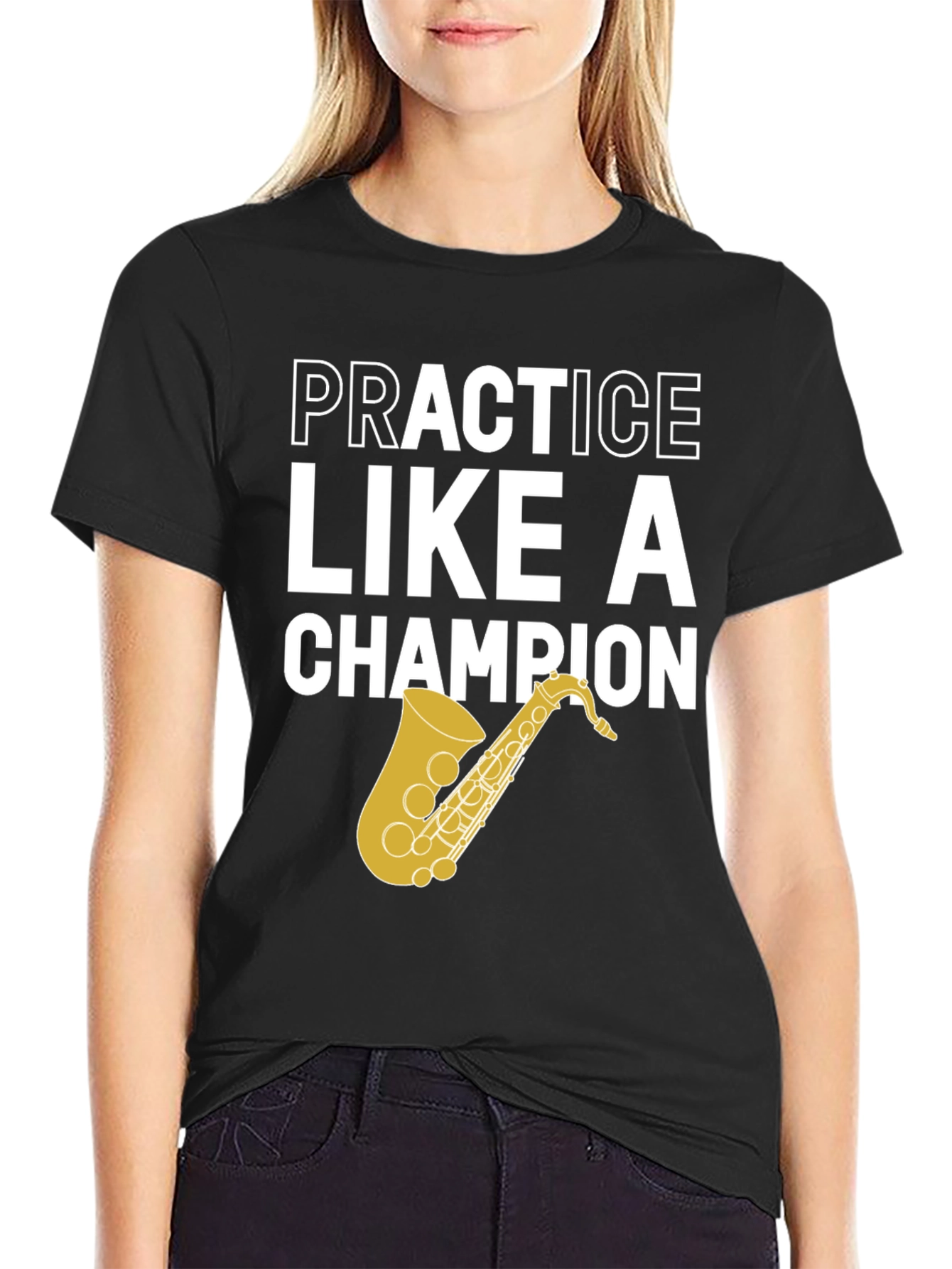 Practice Like a Champion Saxophone T-Shirt