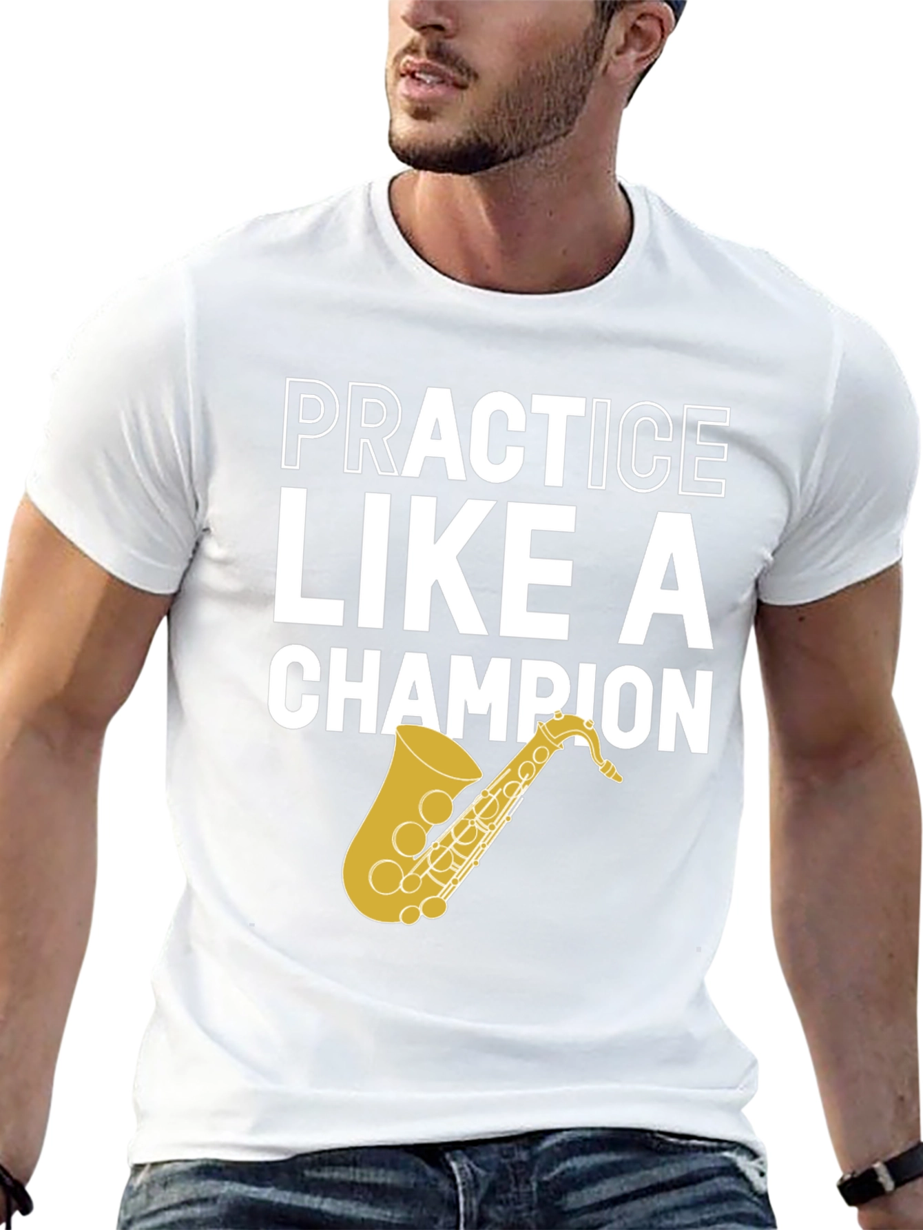 Practice Like a Champion Saxophone T-Shirt