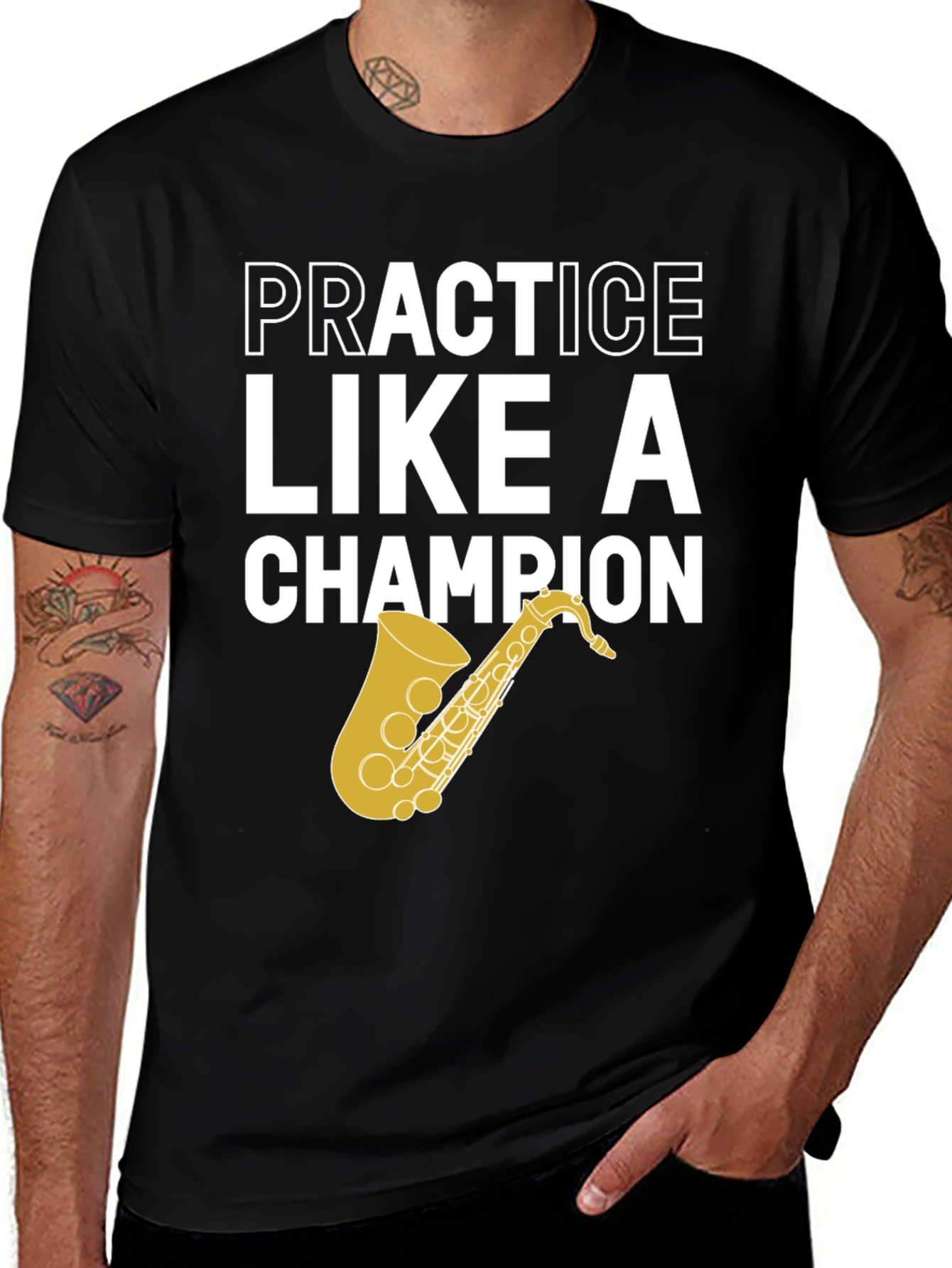 Practice Like a Champion Saxophone T-Shirt
