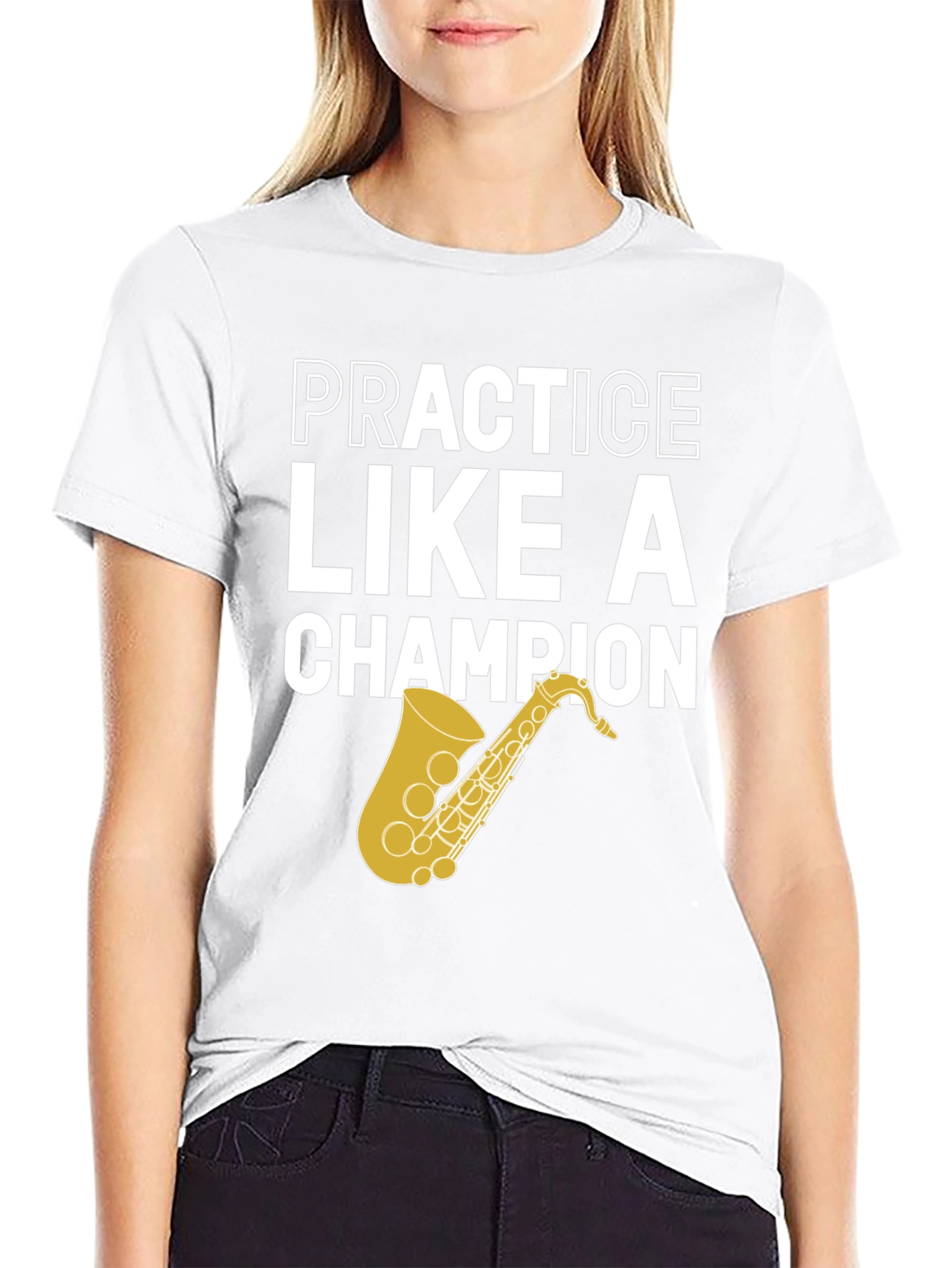 Practice Like a Champion Saxophone T-Shirt