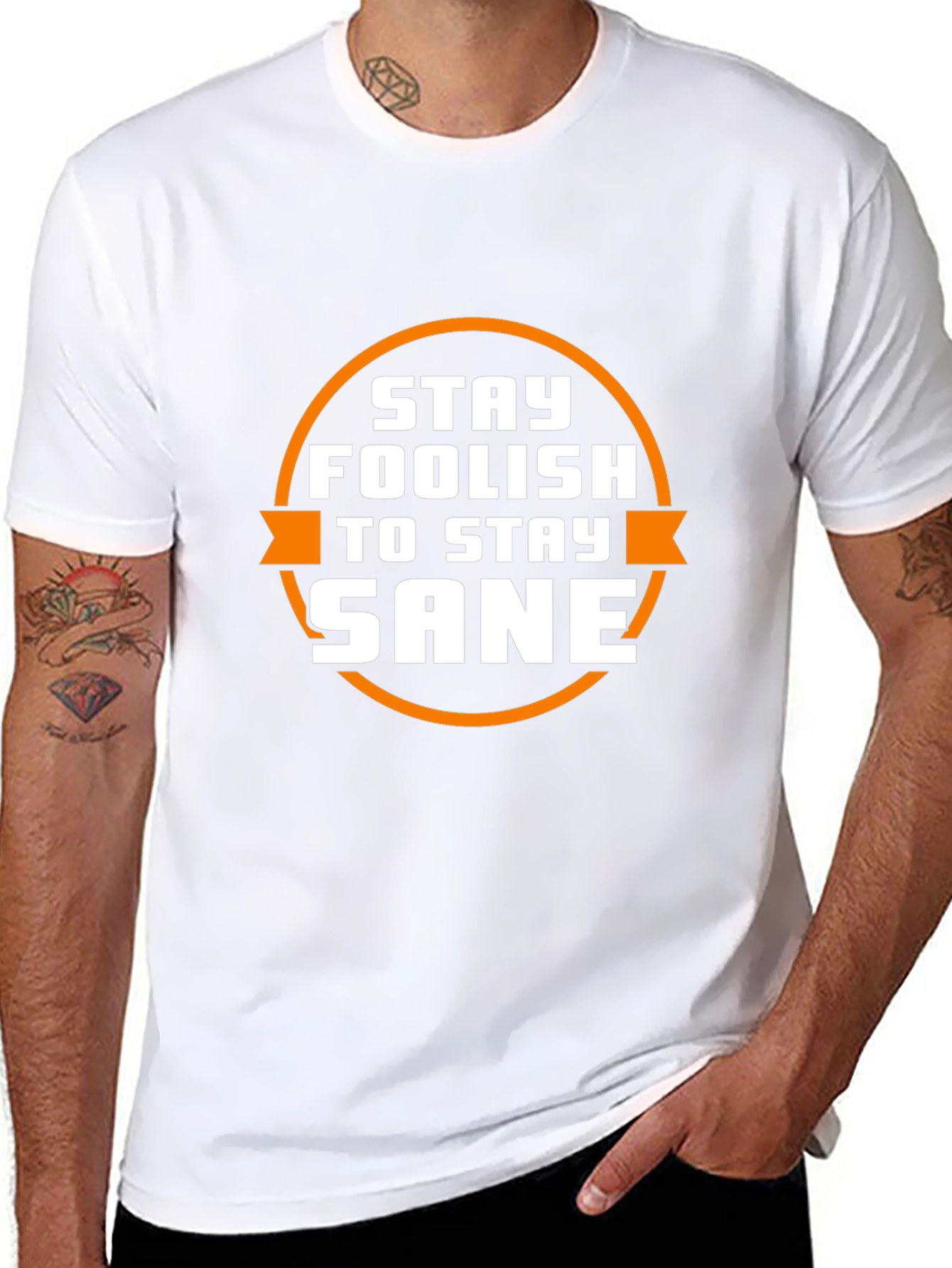 Stay Foolish Tee - Sane Graphic T-Shirt