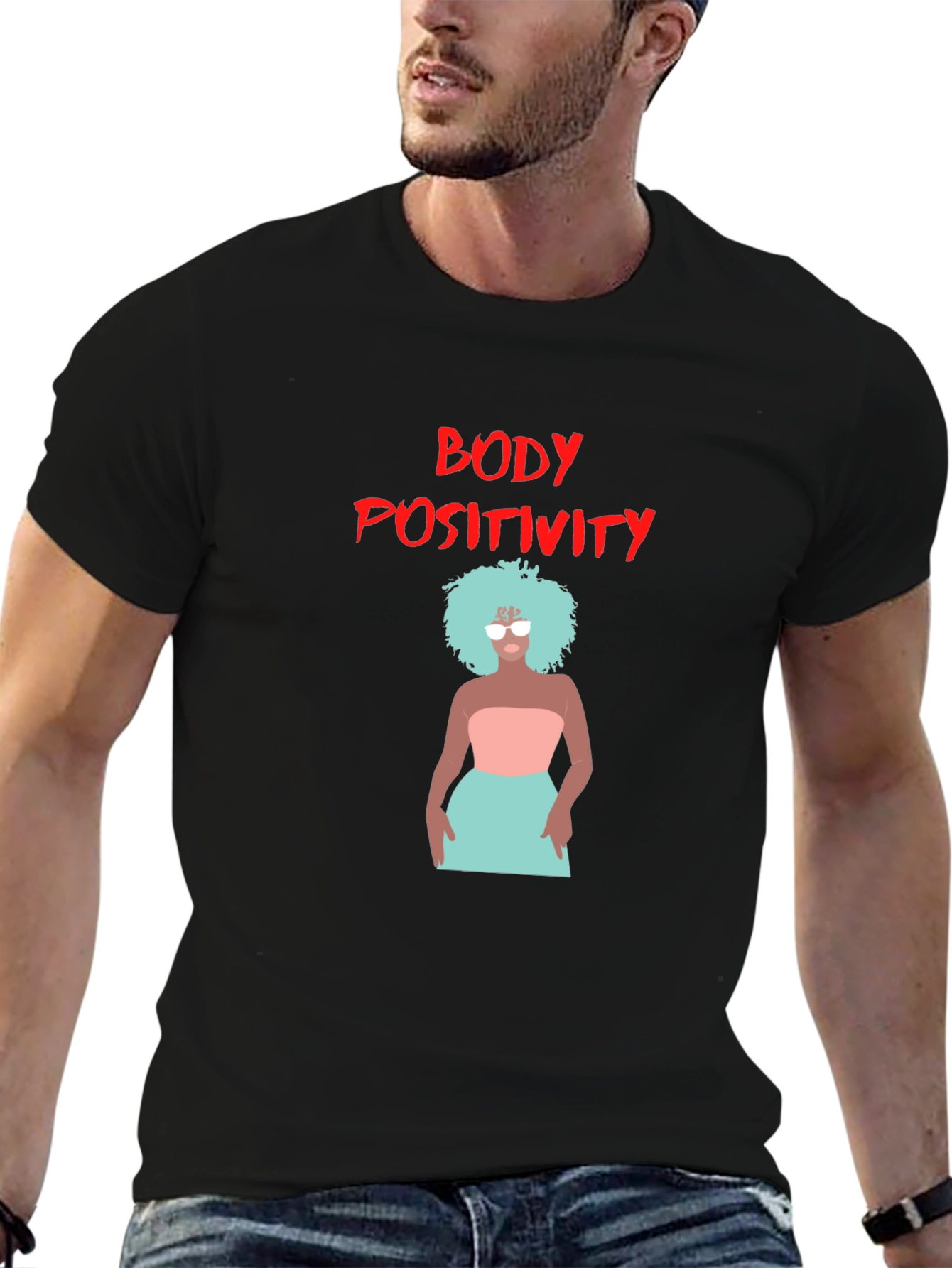 Body Positivity Tee - Stylish Graphic T-Shirt