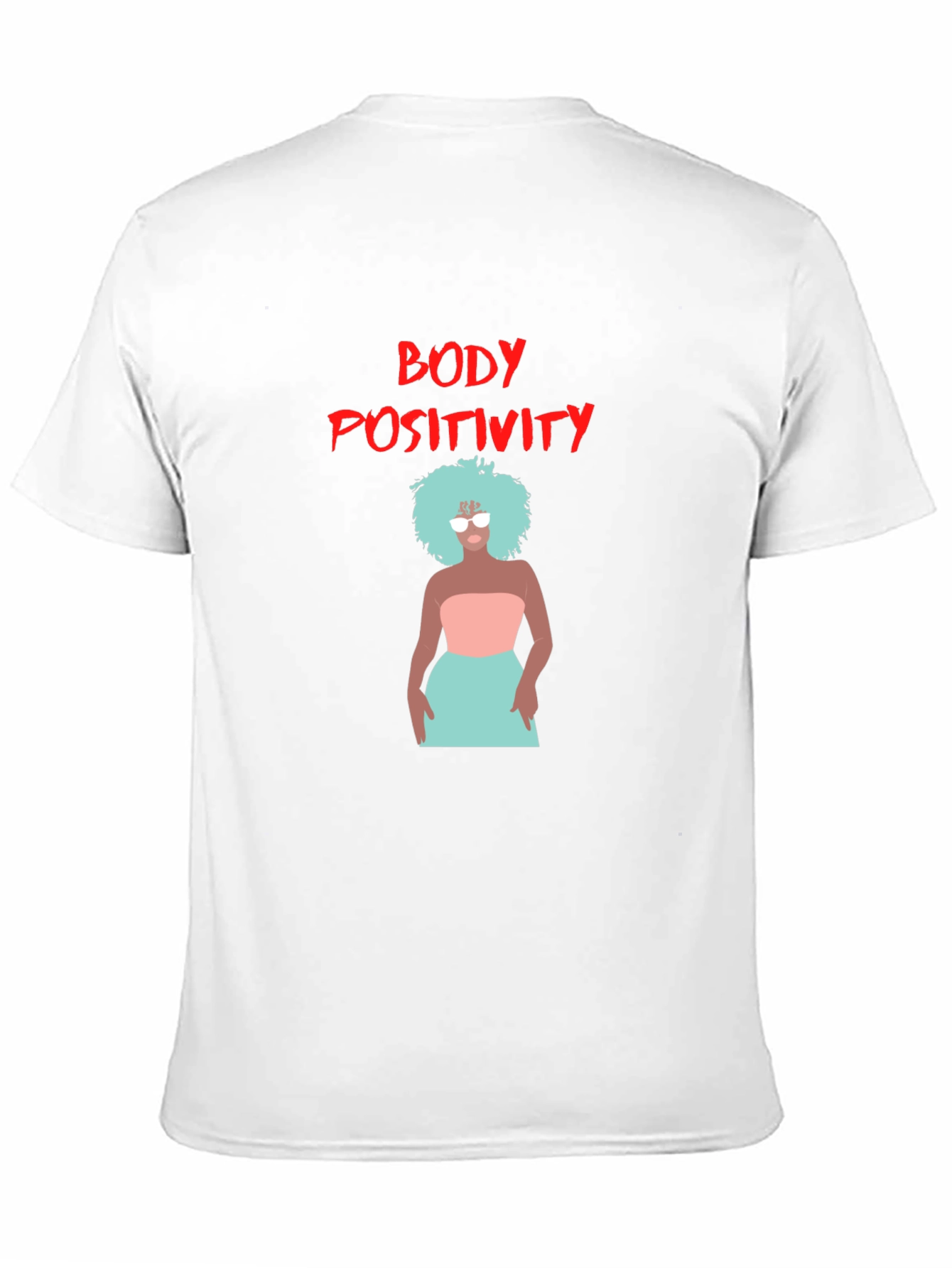 Body Positivity Tee - Stylish Graphic T-Shirt