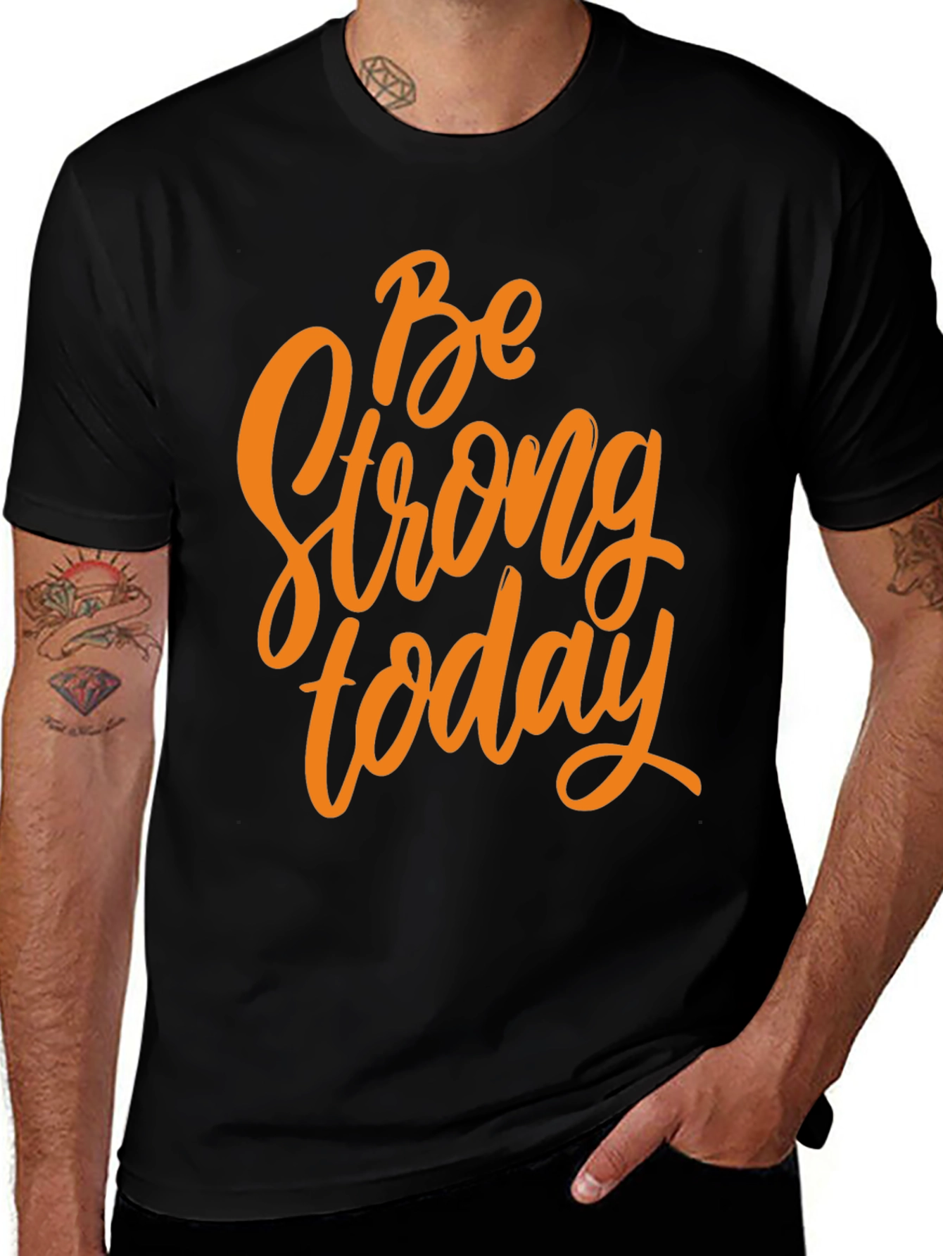 Be Strong Today Graphic T-Shirt