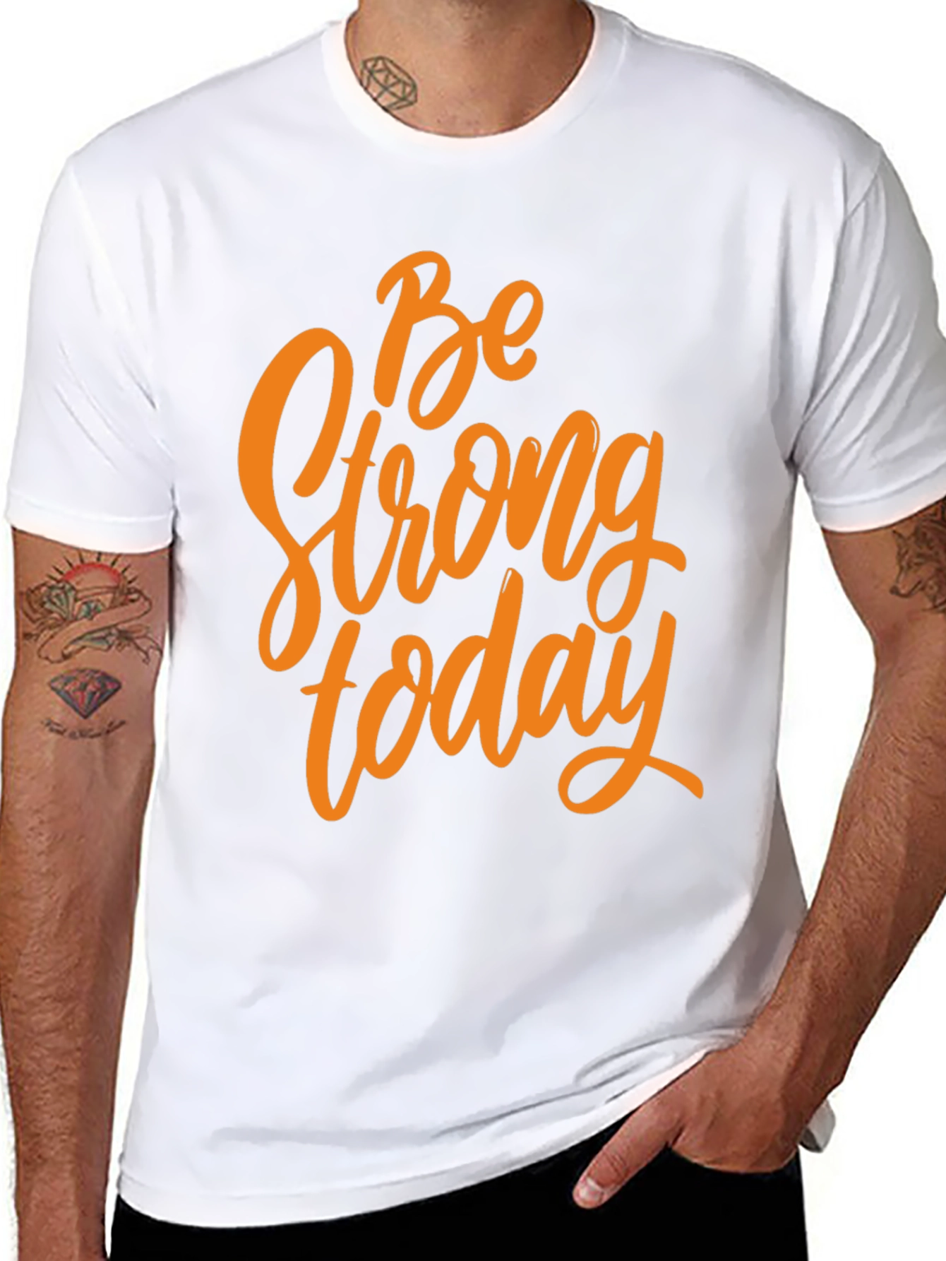 Be Strong Today Graphic T-Shirt