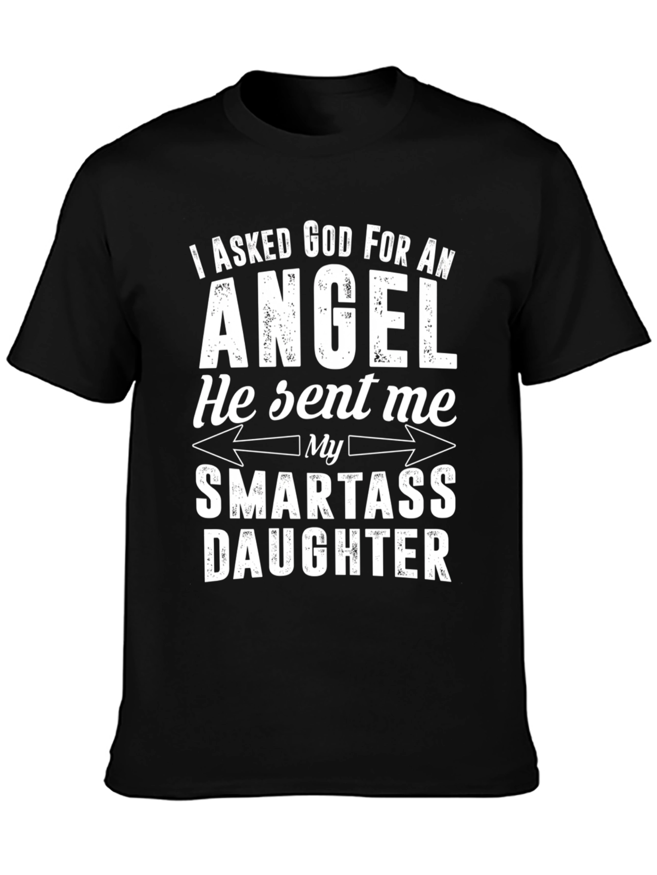 Smartass Daughter Graphic T-Shirt