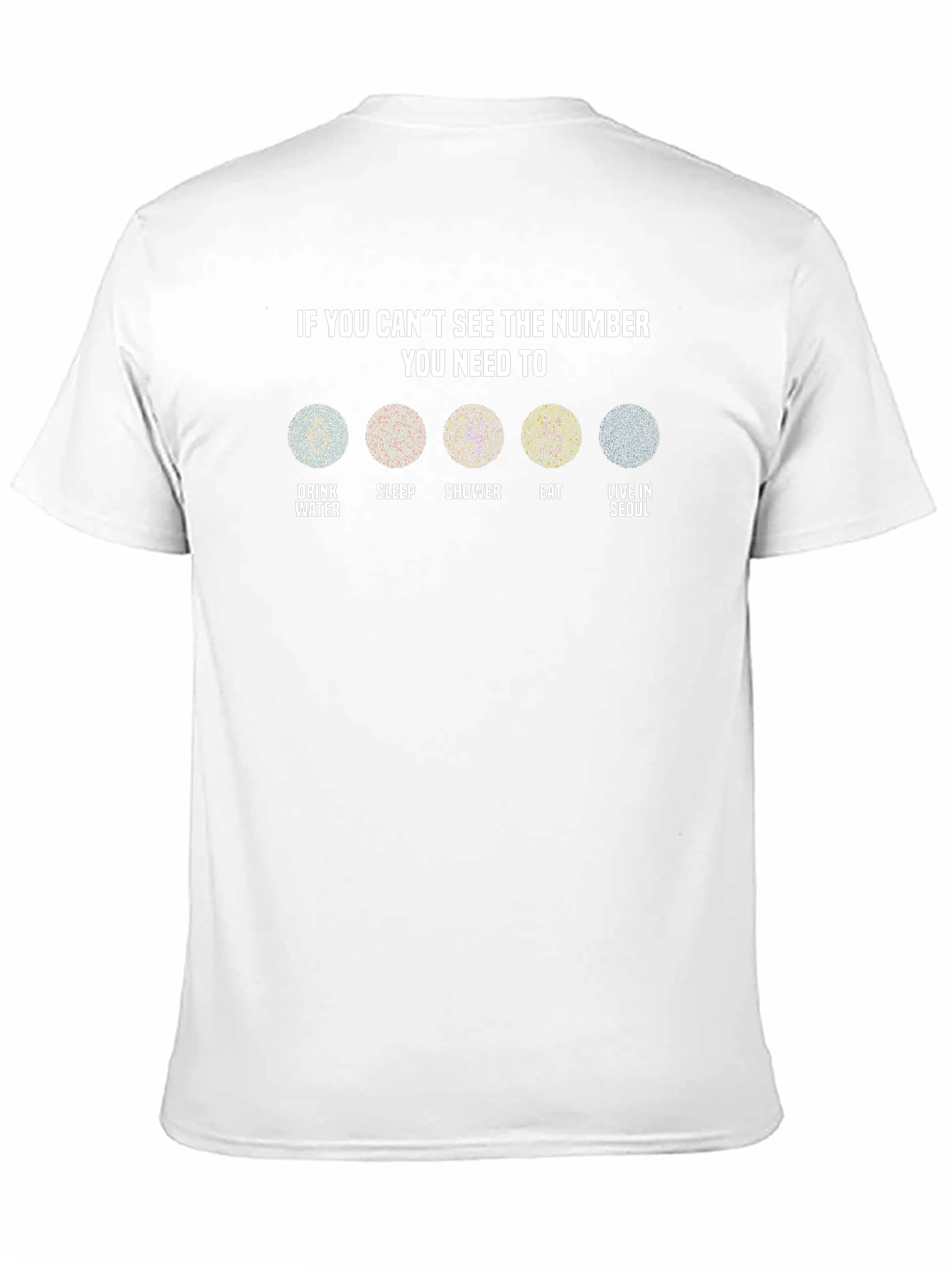 Illusion Number T-Shirt - Drink Sleep Shower Eat Seoul