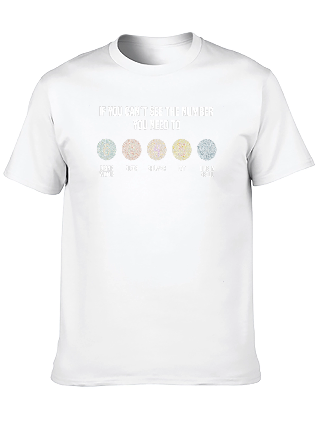 Illusion Number T-Shirt - Drink Sleep Shower Eat Seoul