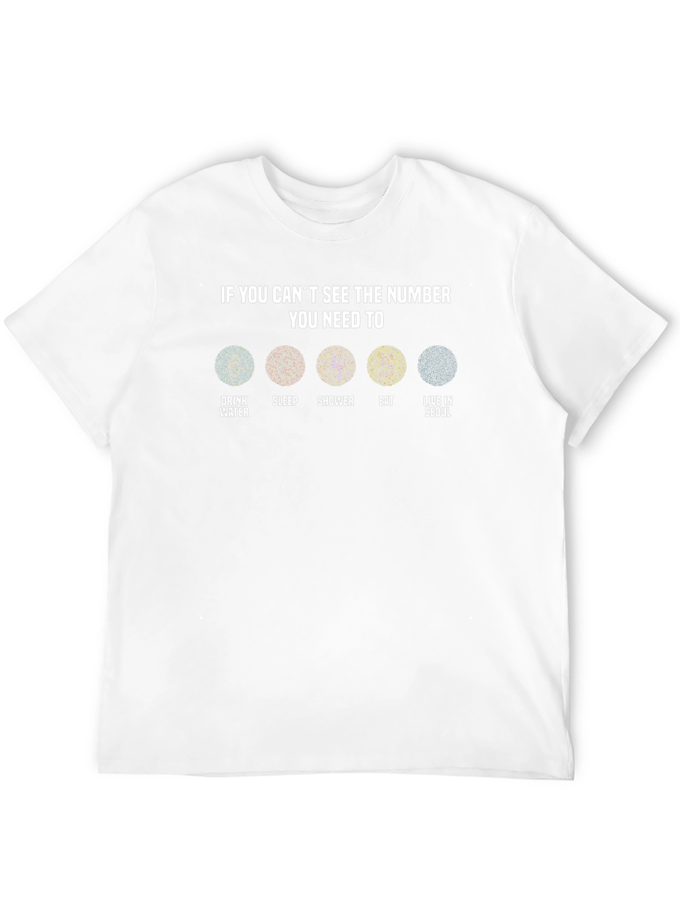 Illusion Number T-Shirt - Drink Sleep Shower Eat Seoul
