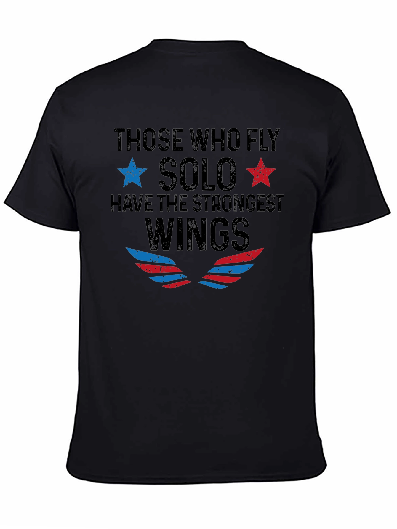 Solo Wings T-Shirt - Fly Solo Strongest Wings