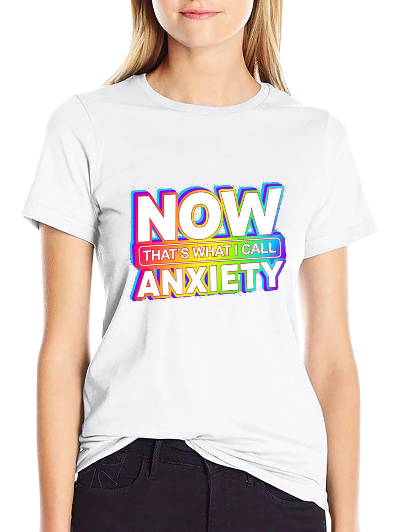 Anxiety T-Shirt - NOW Thats What I Call Anxiety