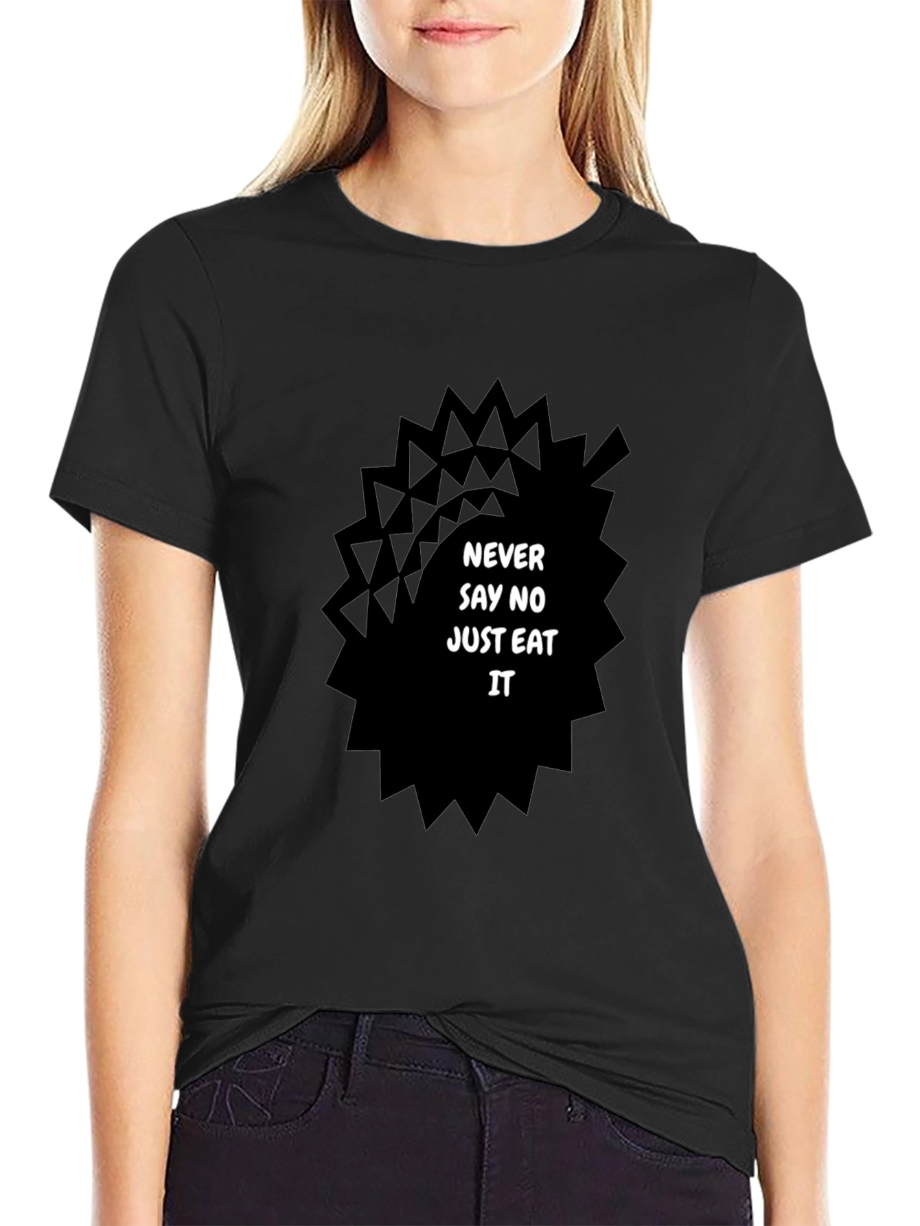Never Say No Just Eat It Tee