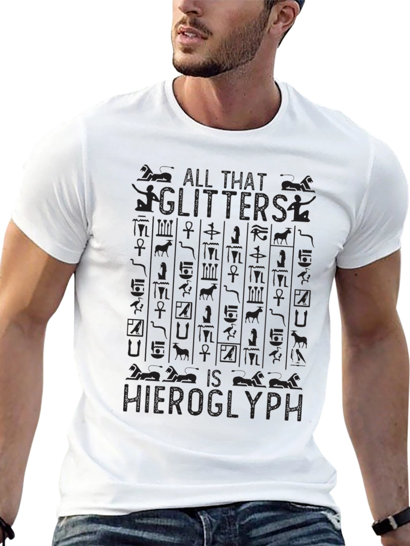 All That Glitters is Hieroglyph Black T-Shirt