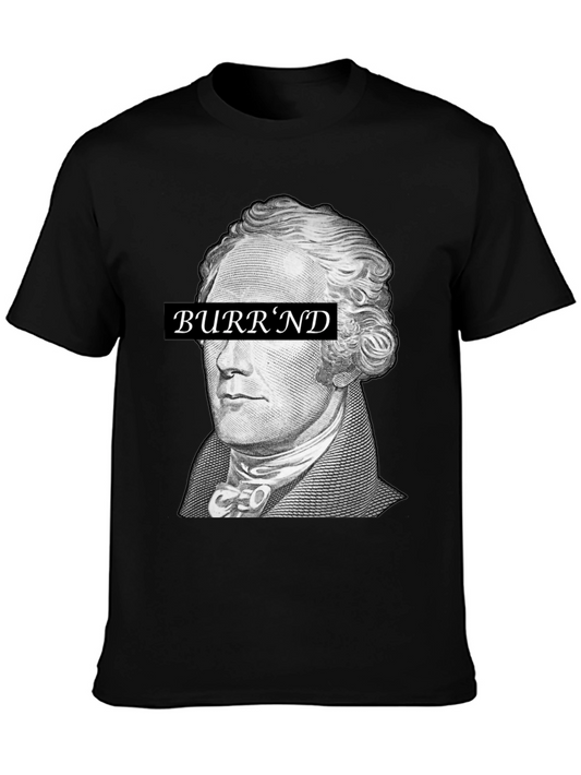 Hamilton Burrnd T-Shirt - Historical Hip Hop Tee