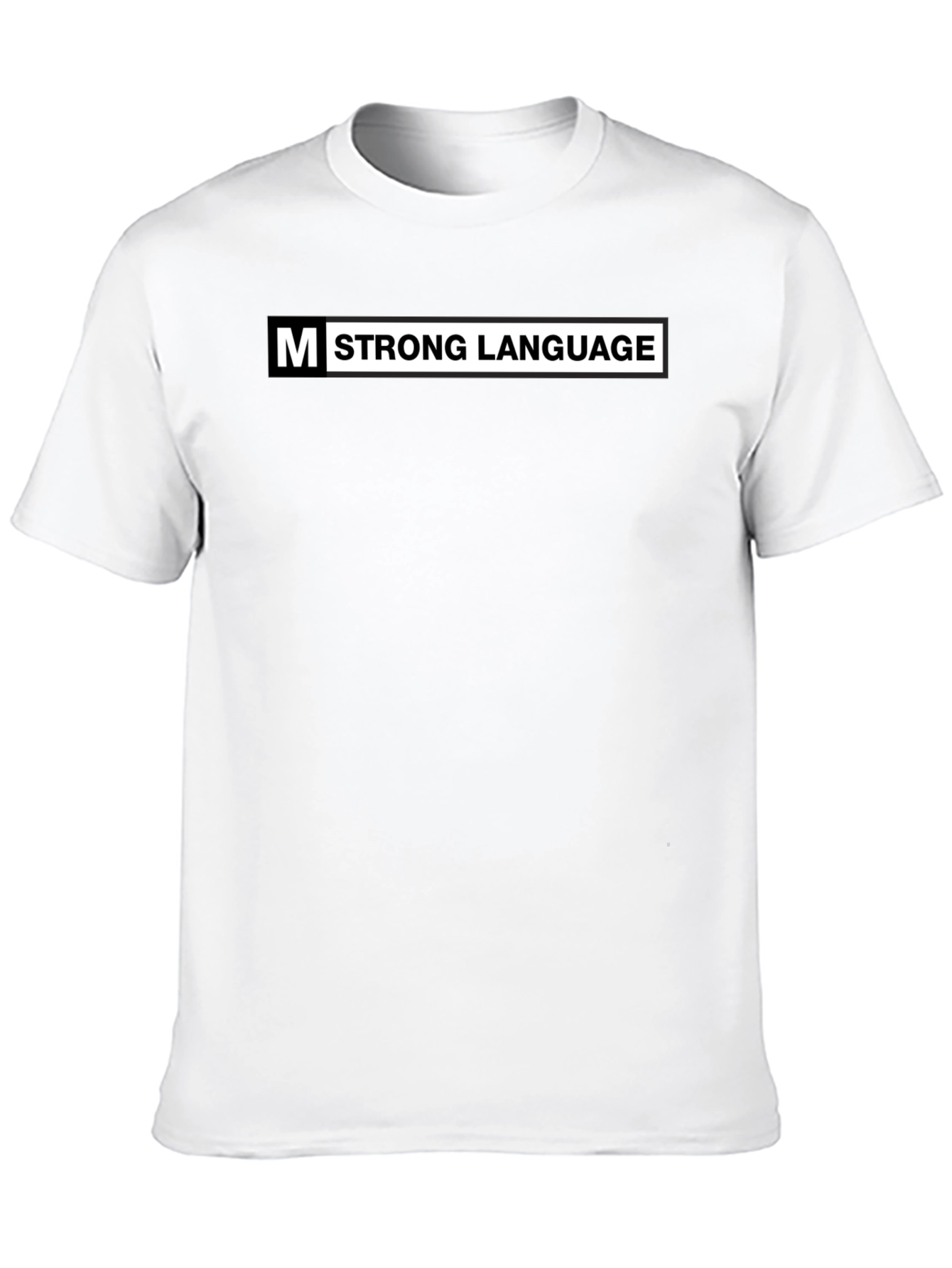 Strong Language Graphic Print Mens T-Shirt