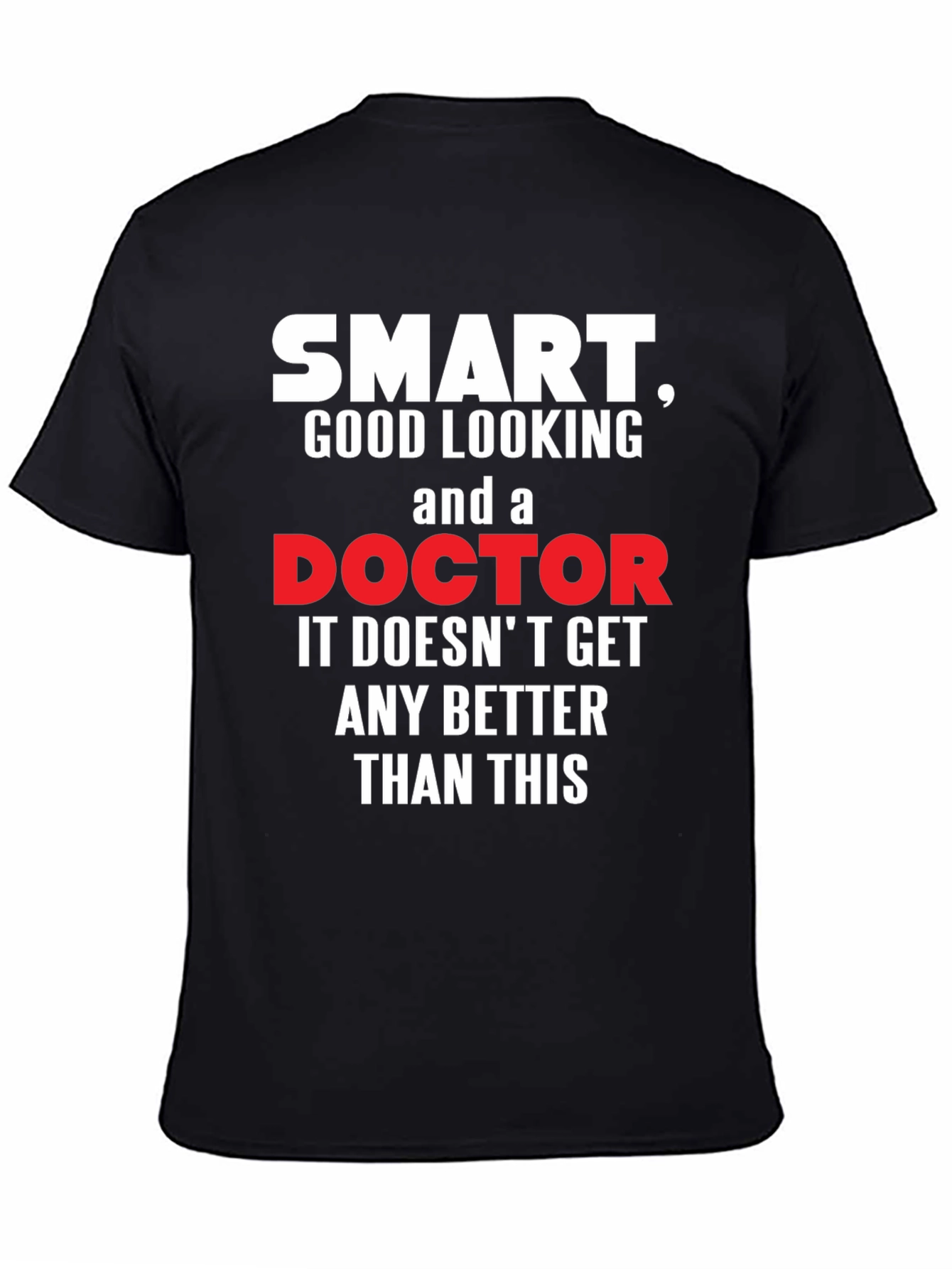 Smart Doctor Graphic T-Shirt Funny Novelty Tee