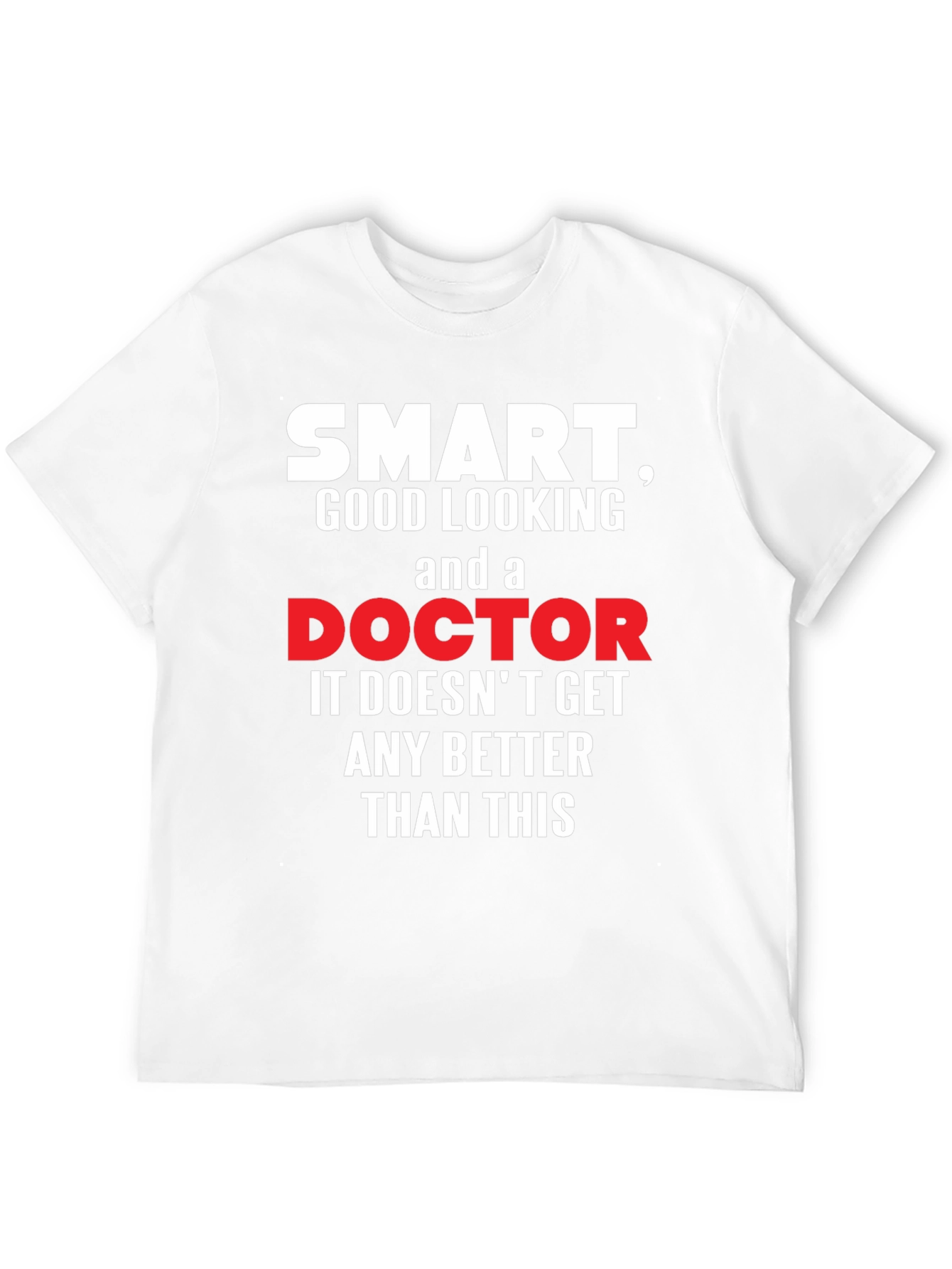 Smart Doctor Graphic T-Shirt Funny Novelty Tee