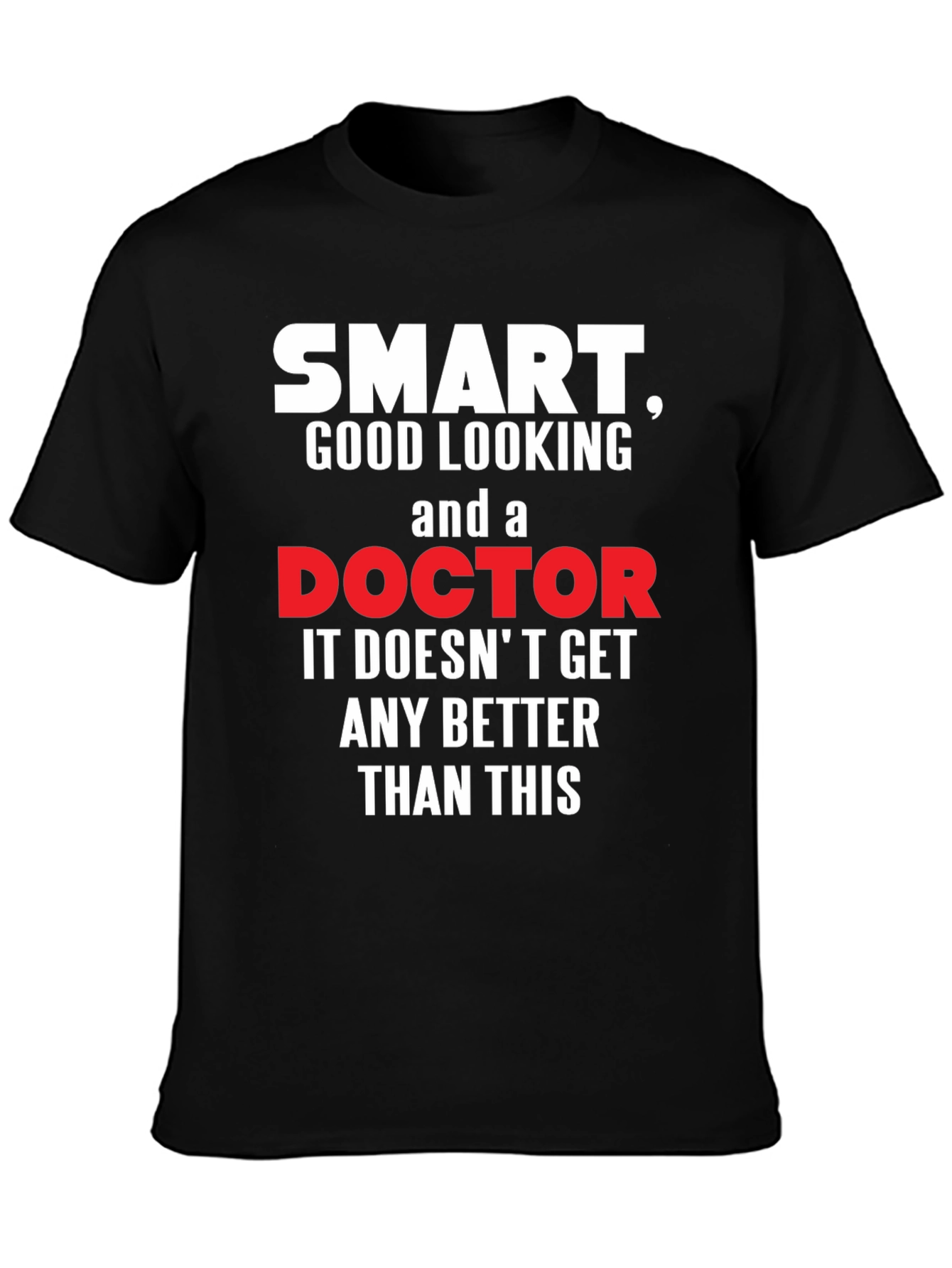 Smart Doctor Graphic T-Shirt Funny Novelty Tee