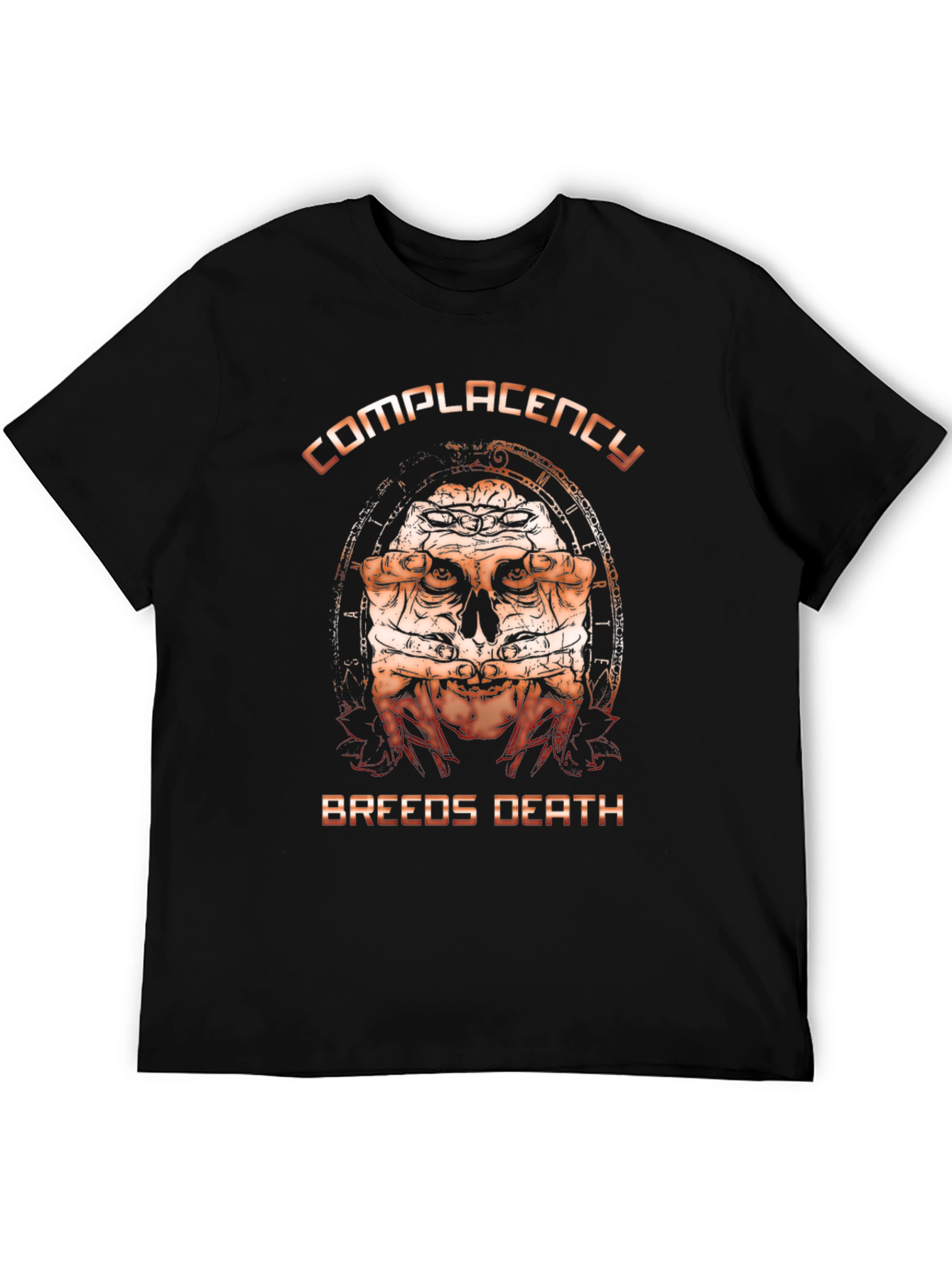 Complacency Breeds Death Graphic T-Shirt