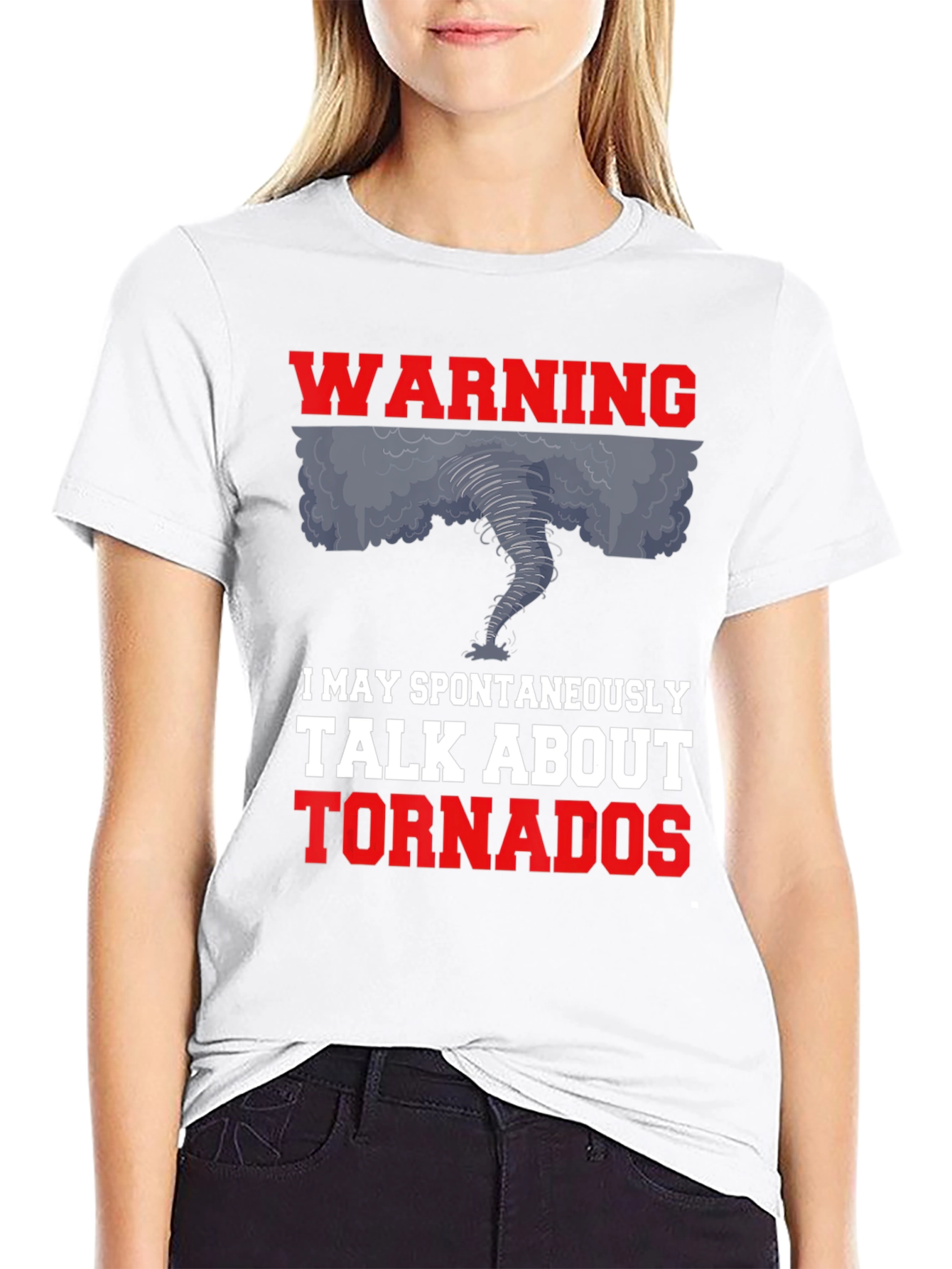 Warning: I May Talk About Tornadoes Graphic Tee