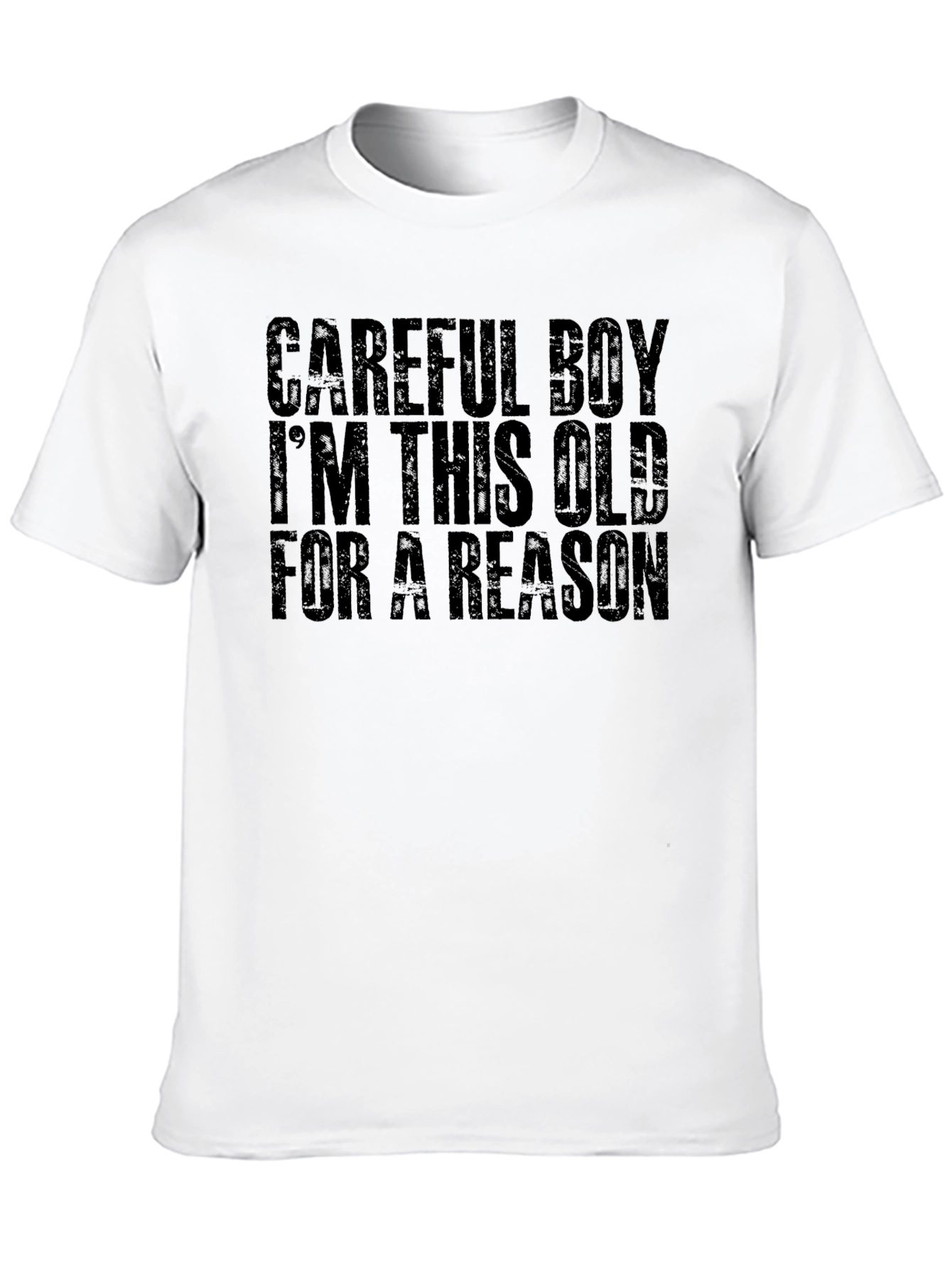 Careful Boy Im This Old T-Shirt