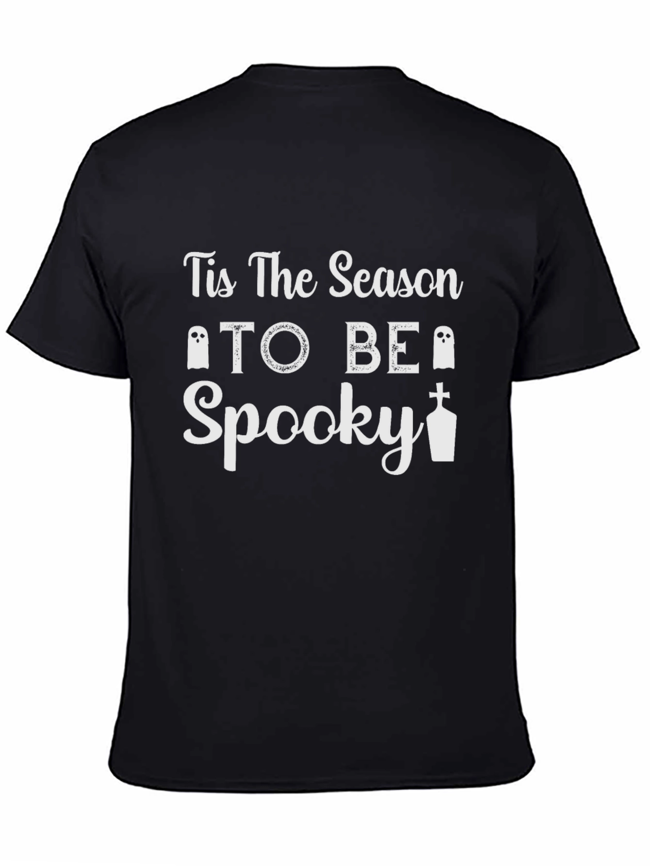 Tis the Season to Be Spooky Halloween T-Shirt