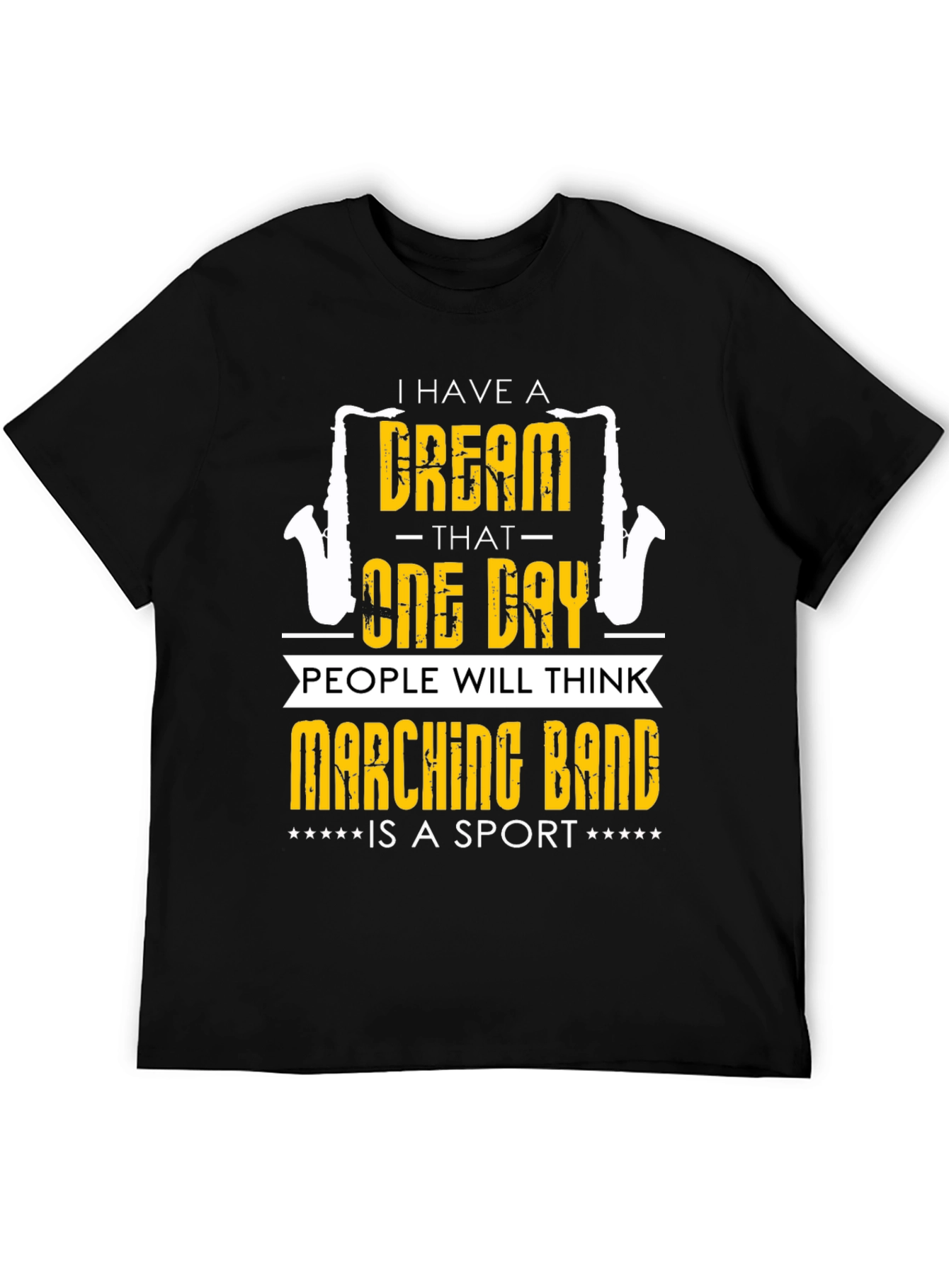 Marching Band Sport T-Shirt - Dream Statement