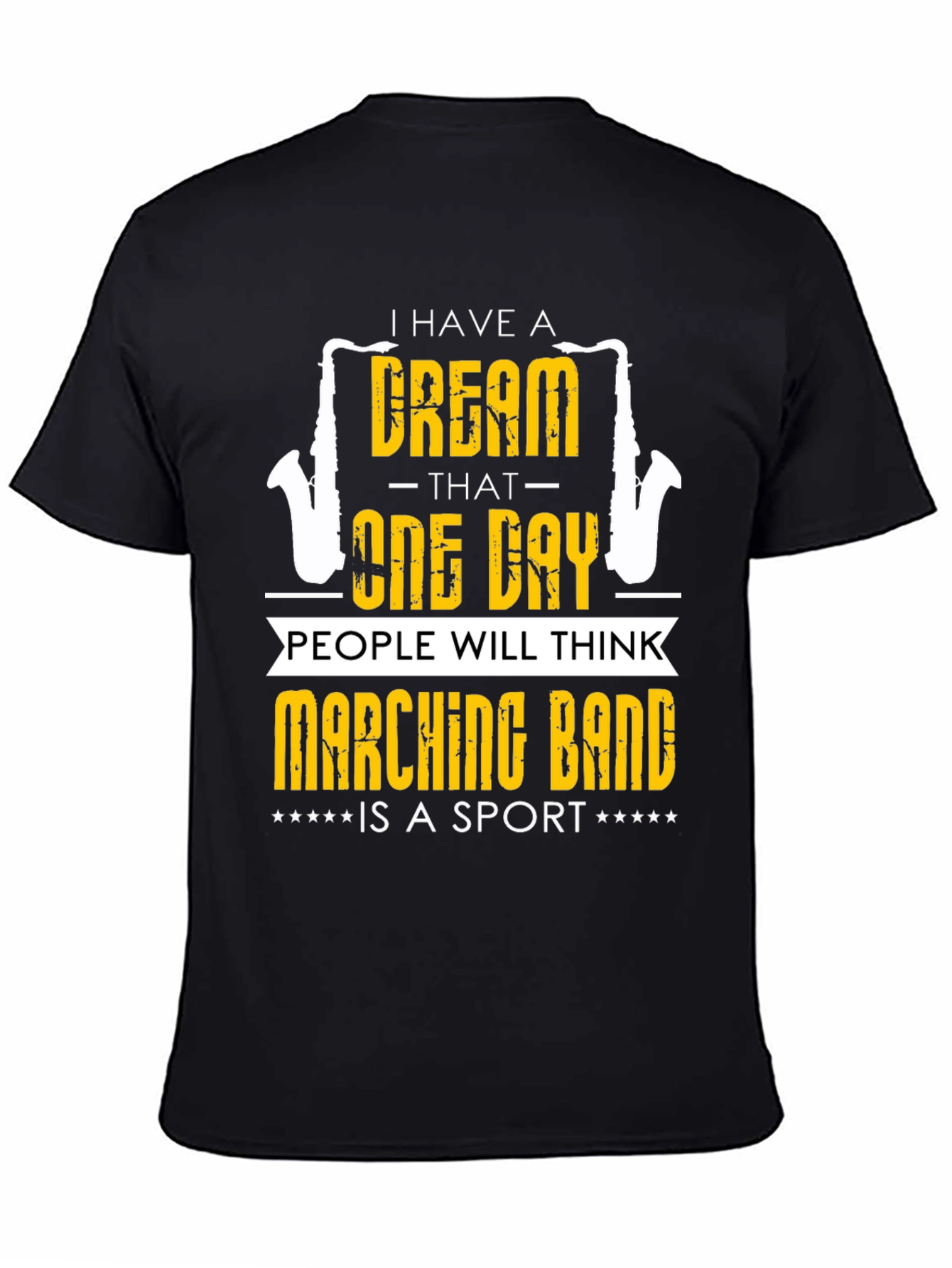 Marching Band Sport T-Shirt - Dream Statement