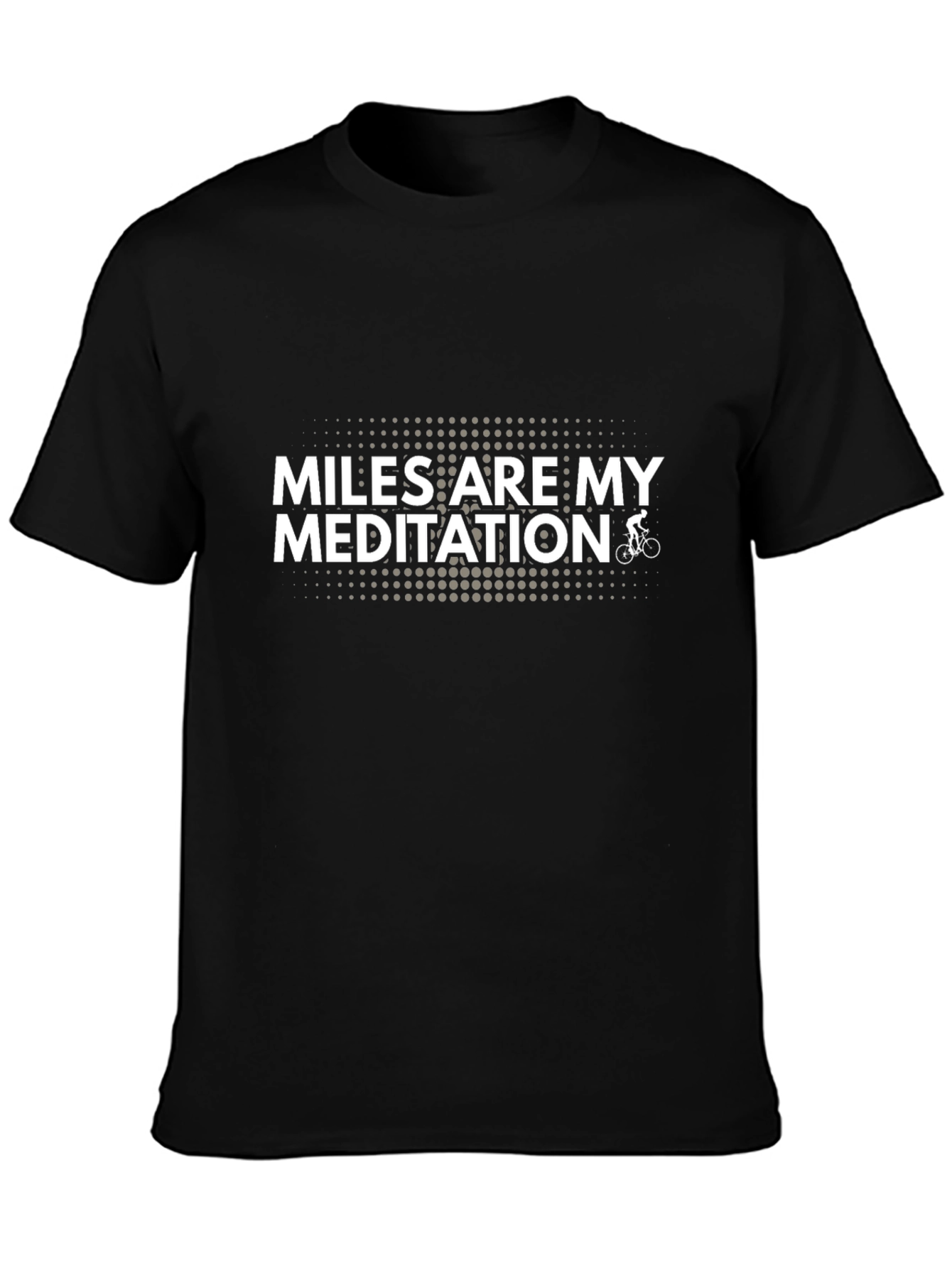 Miles Are My Meditation Cycling T-Shirt