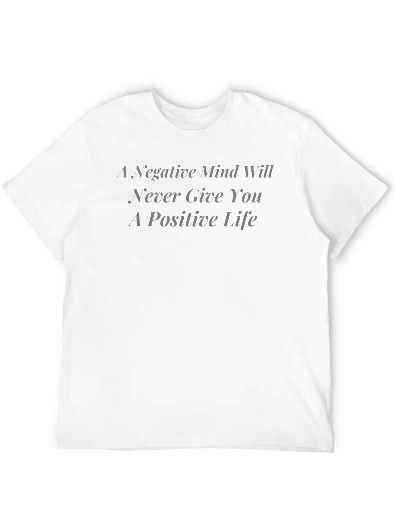 Positive Life Tee - Motivational Graphic T-Shirt