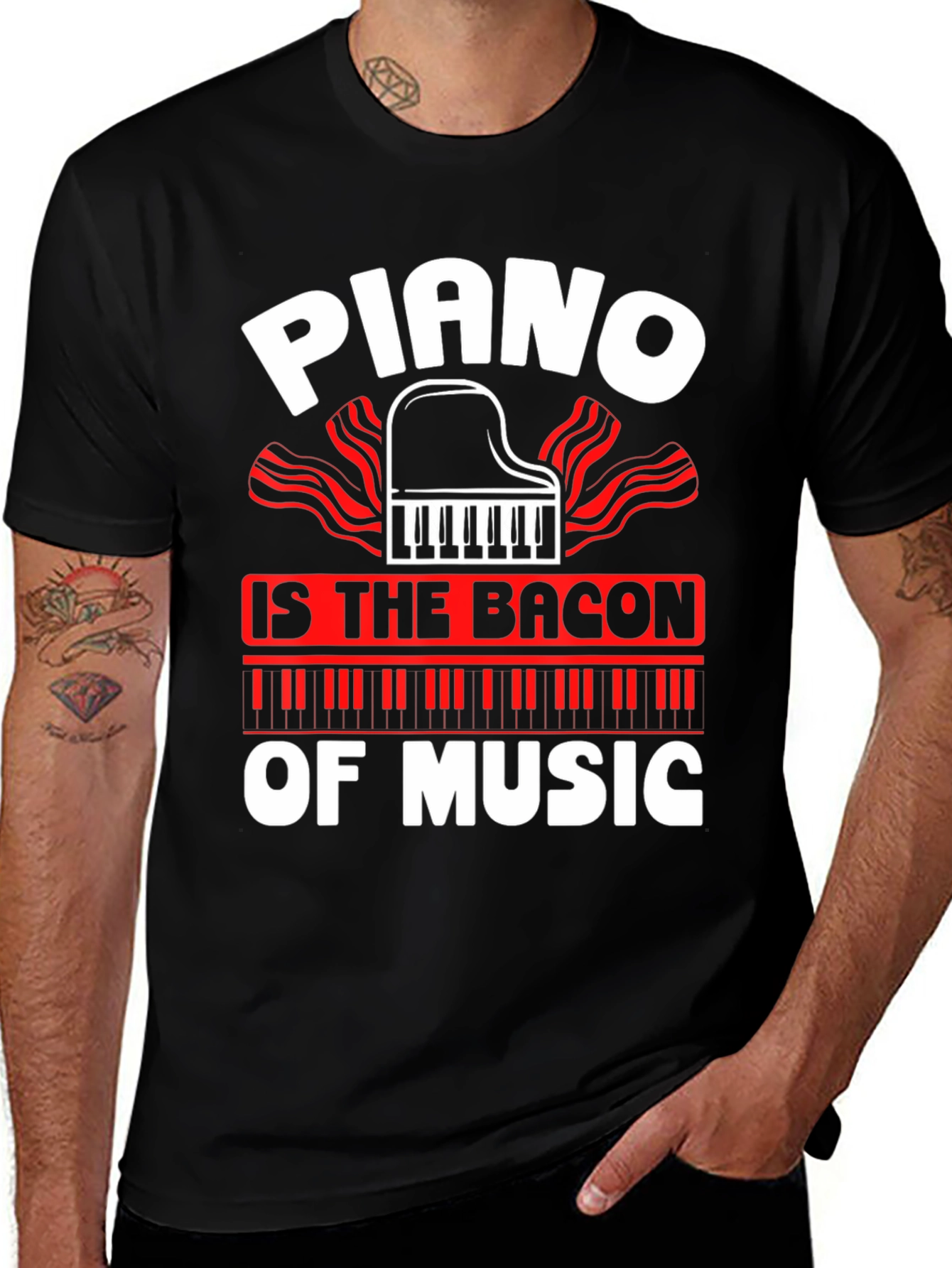 Piano is The Bacon of Music Graphic T-Shirt