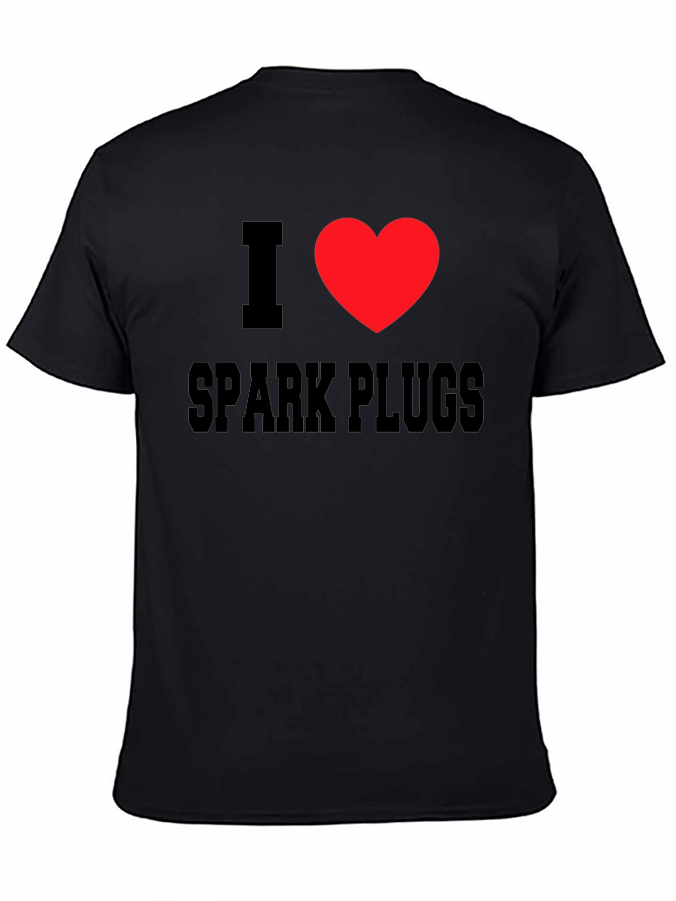 I Love Spark Plugs T-Shirt - Black