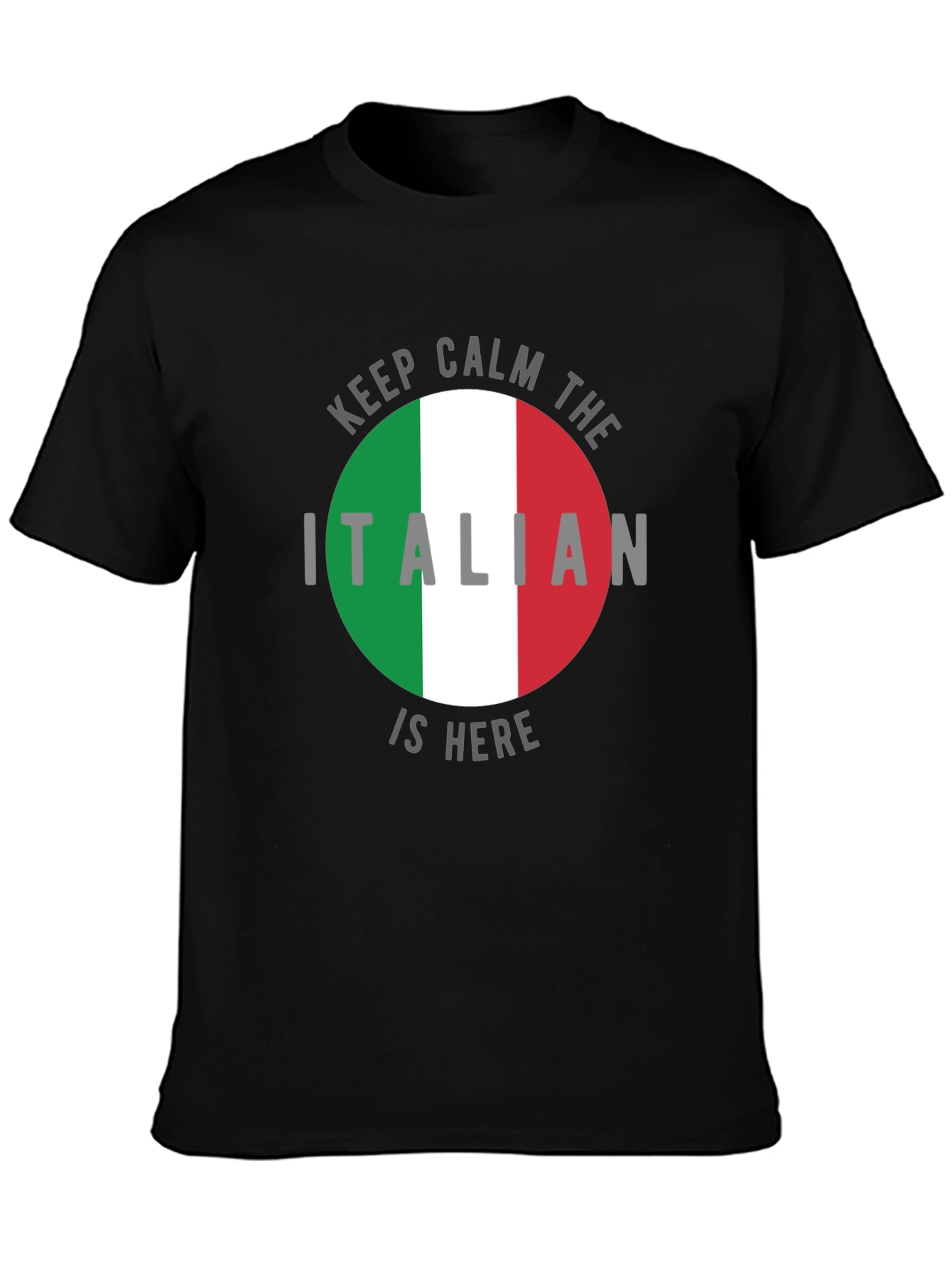 Keep Calm Italian is Here T-Shirt