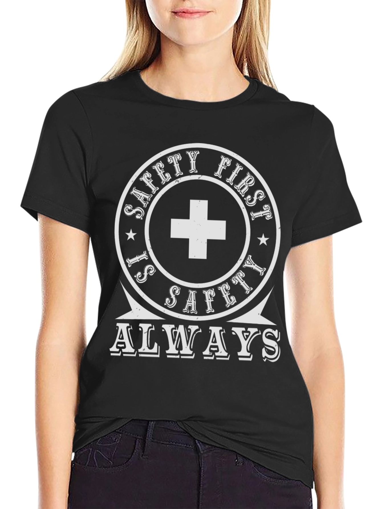Safety First Always T-Shirt