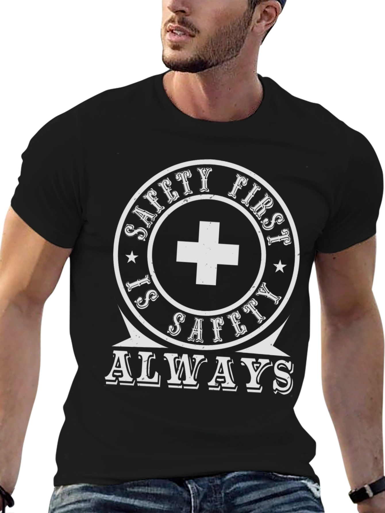Safety First Always T-Shirt