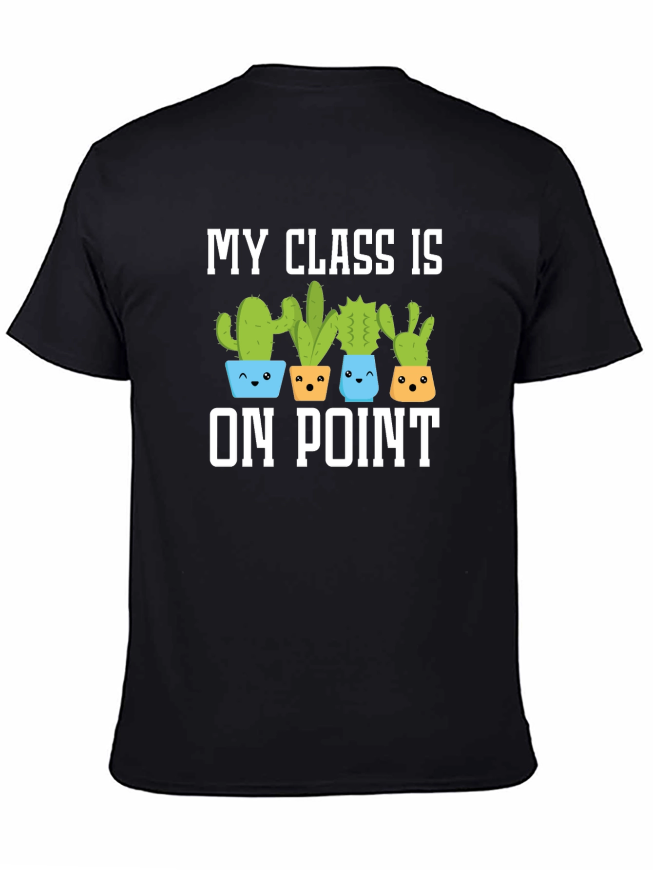 My Class is On Point Cactus T-Shirt