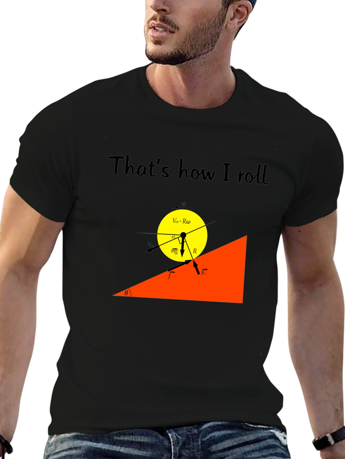 Thats How I Roll Physics T-Shirt