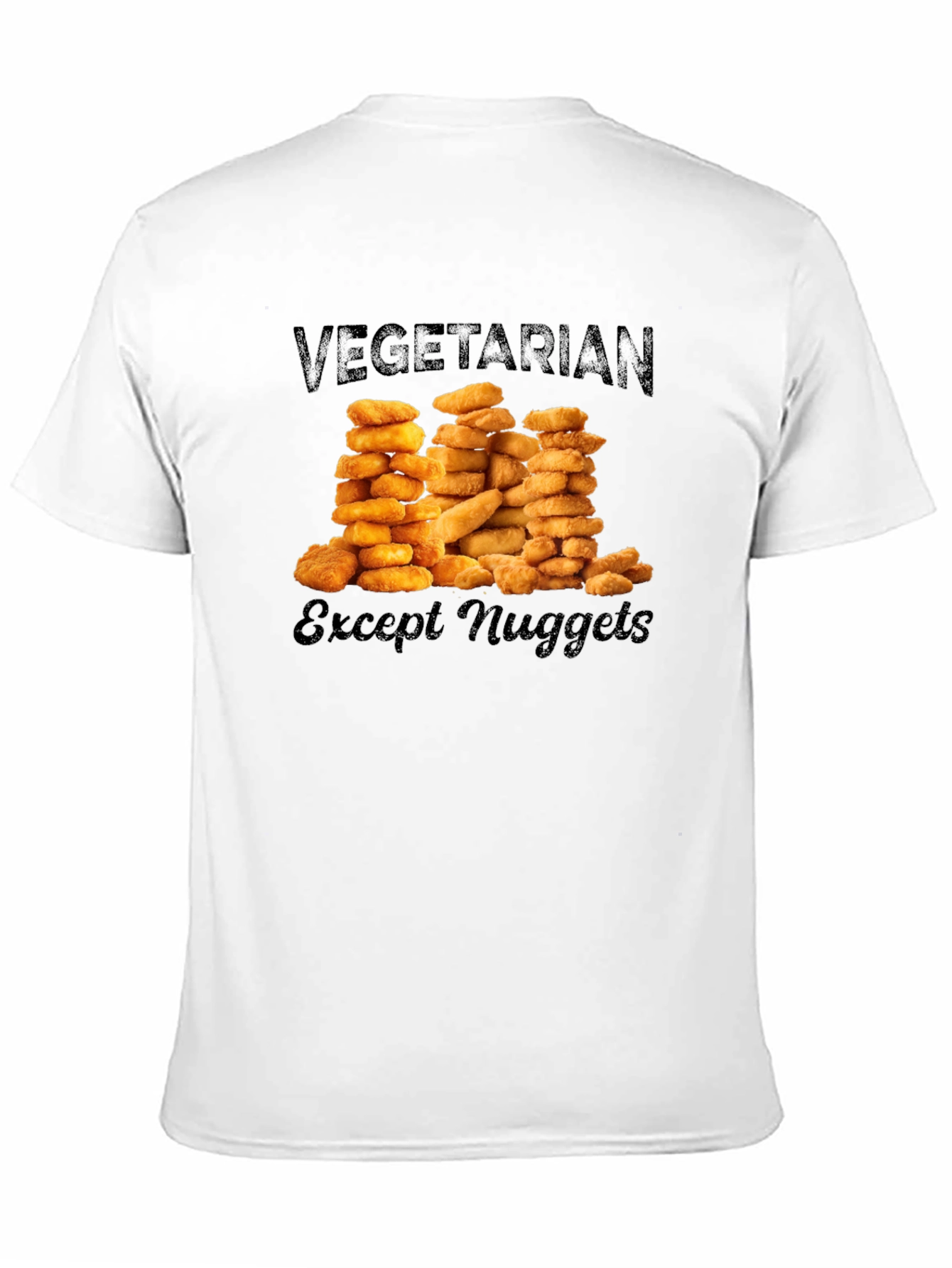Vegetarian Except Nuggets Graphic T-Shirt