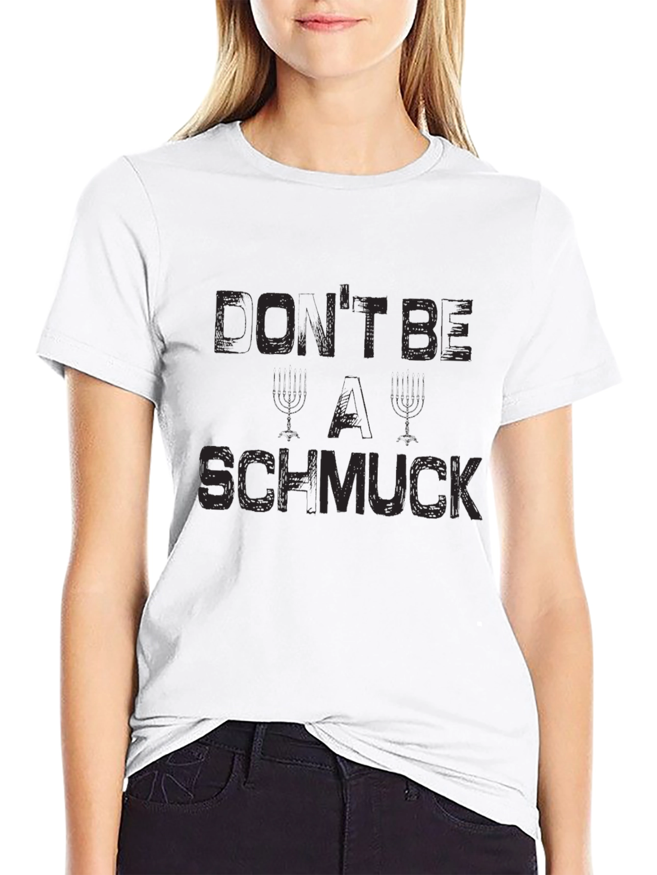 Dont Be A Schmuck Graphic T-Shirt - Black