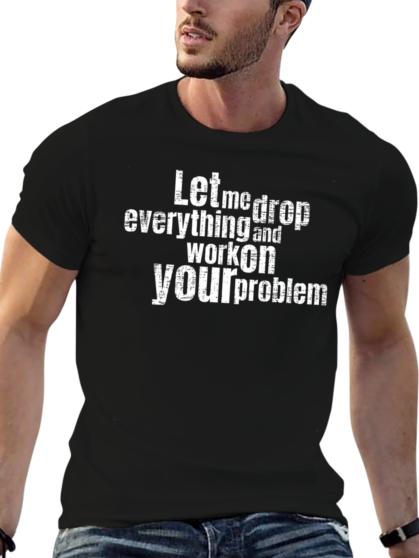 Funny Sarcastic Problem Solving Graphic T-Shirt