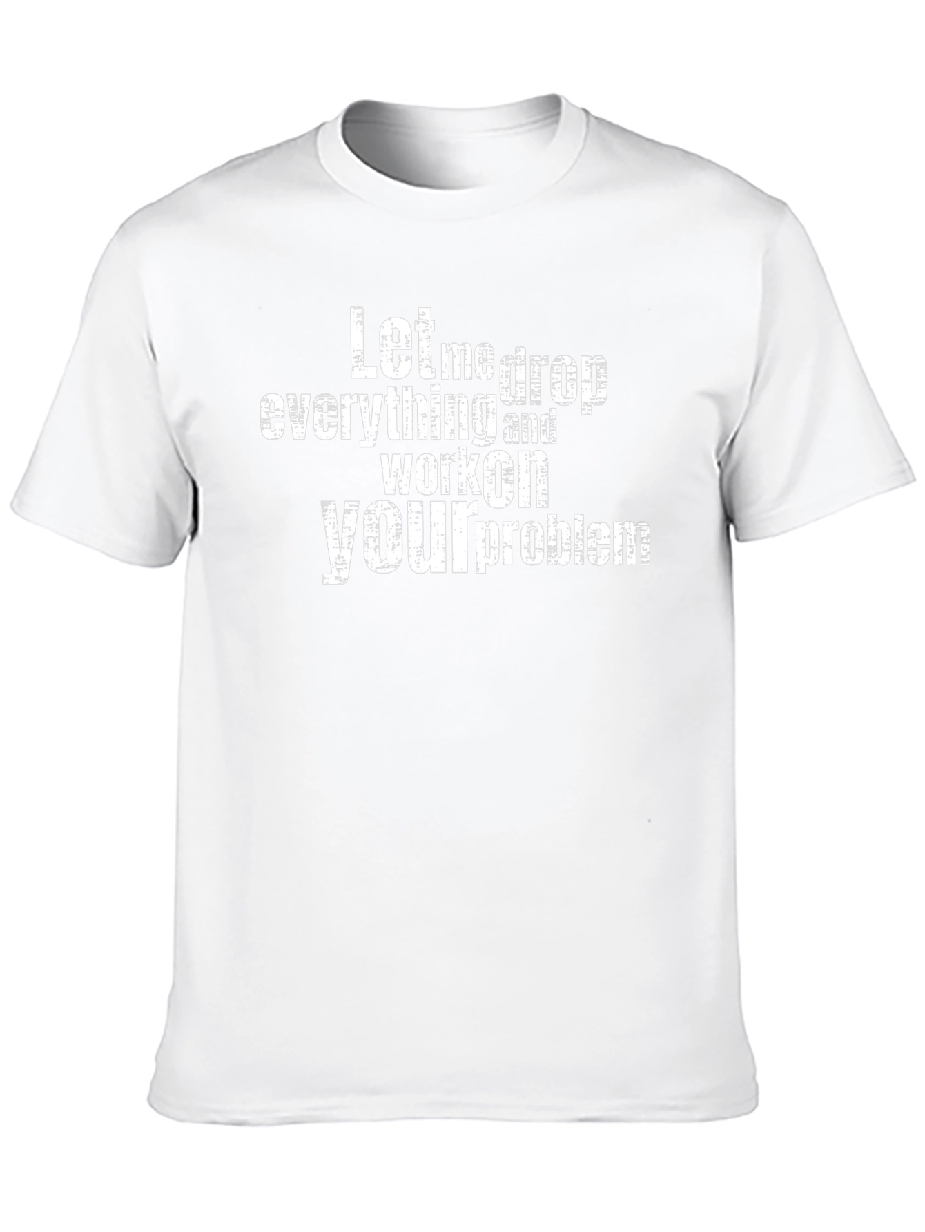 Funny Sarcastic Problem Solving Graphic T-Shirt