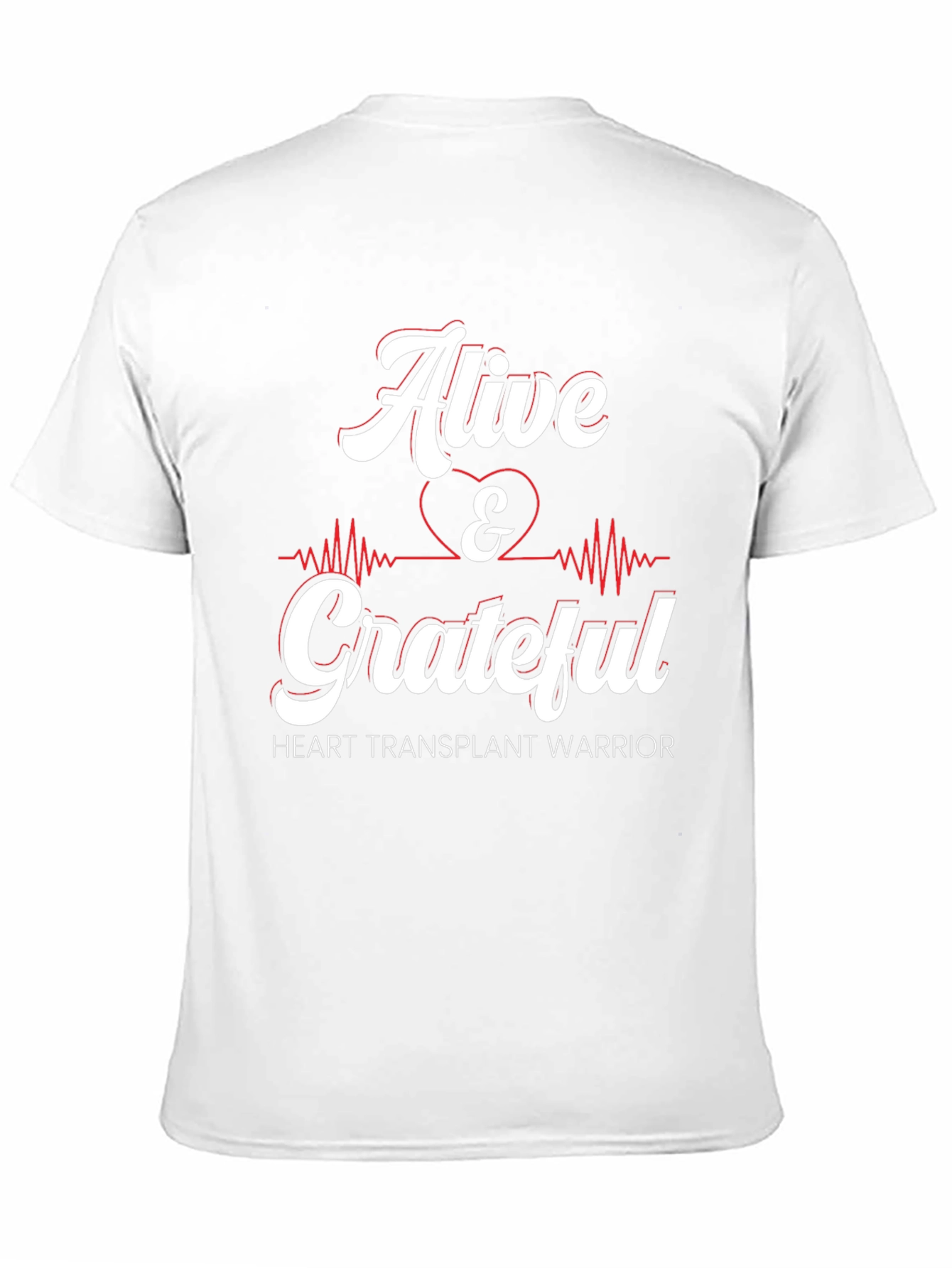 Alive & Grateful Heart Transplant Warrior Graphic Tee