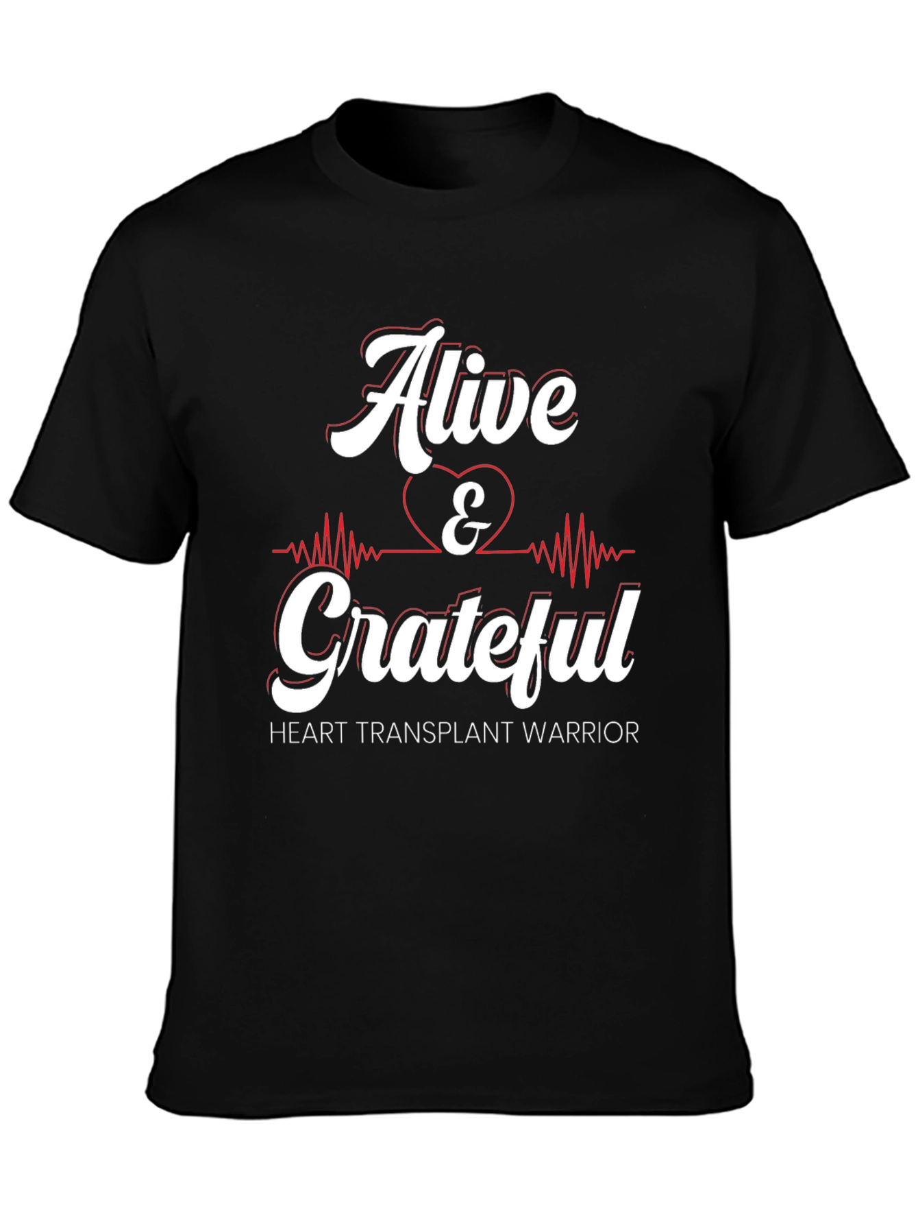 Alive & Grateful Heart Transplant Warrior Graphic Tee