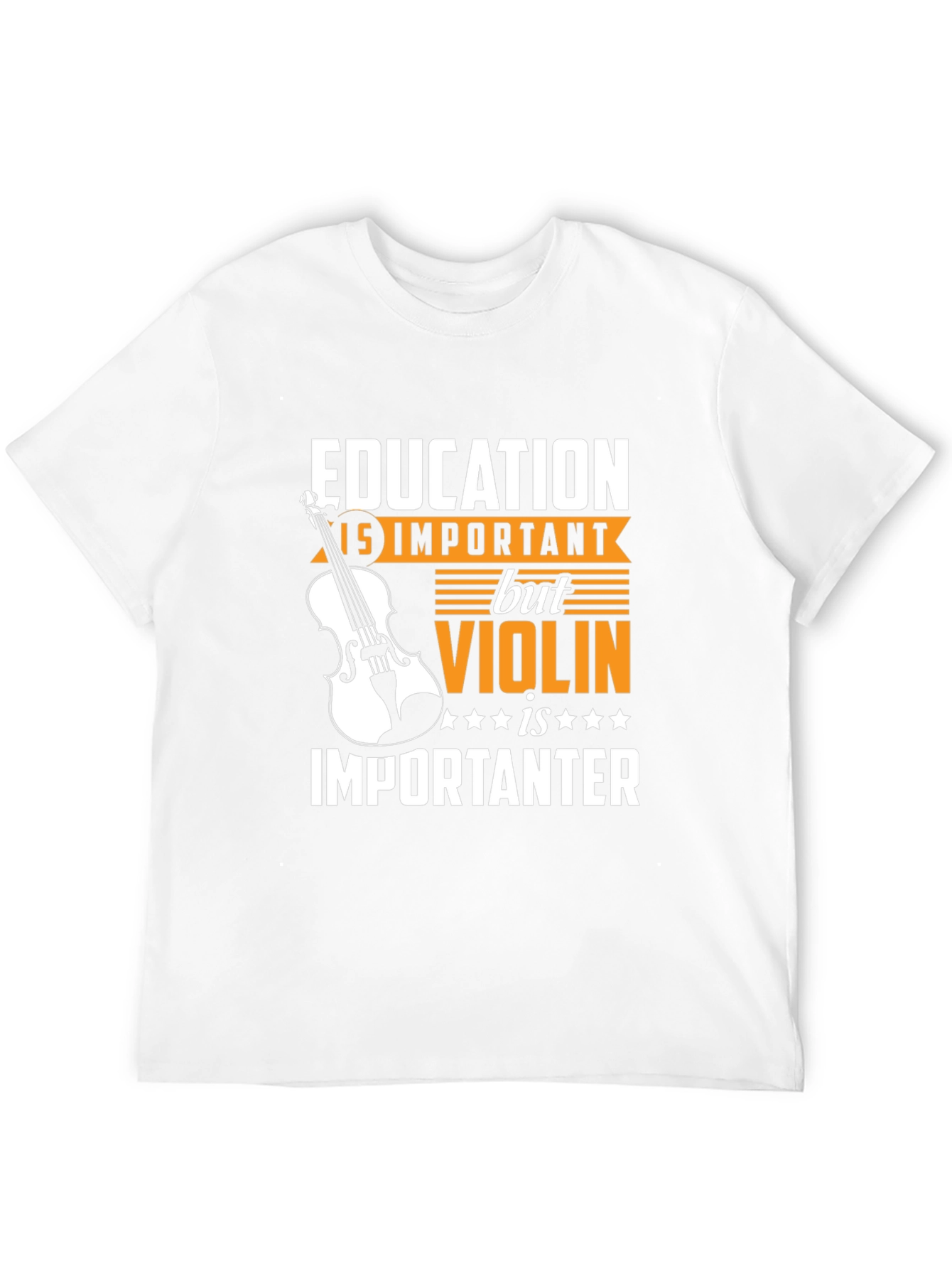 Education Violin is Importanter T-Shirt
