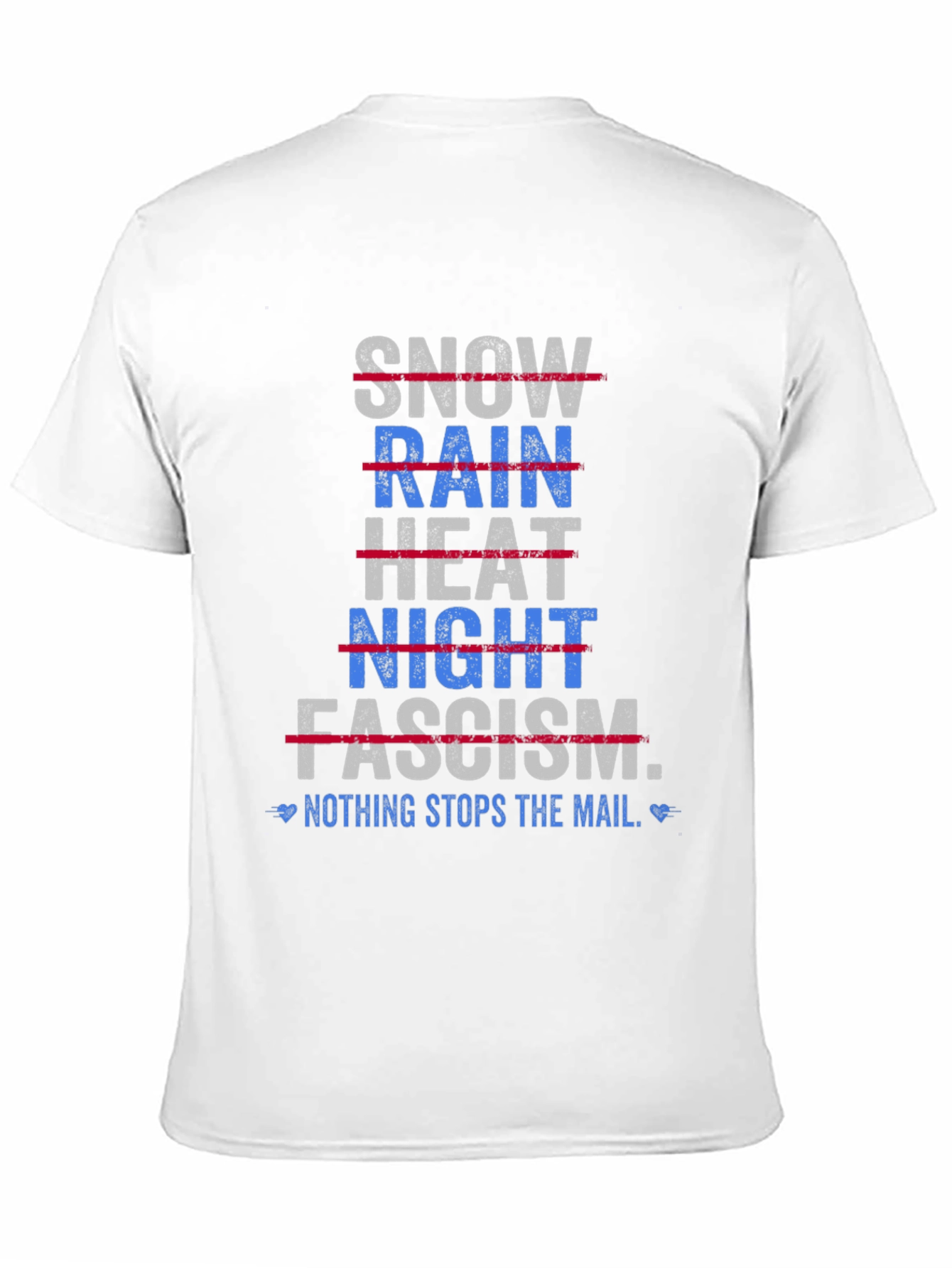 Nothing Stops the Mail T-Shirt Anti-Fascism